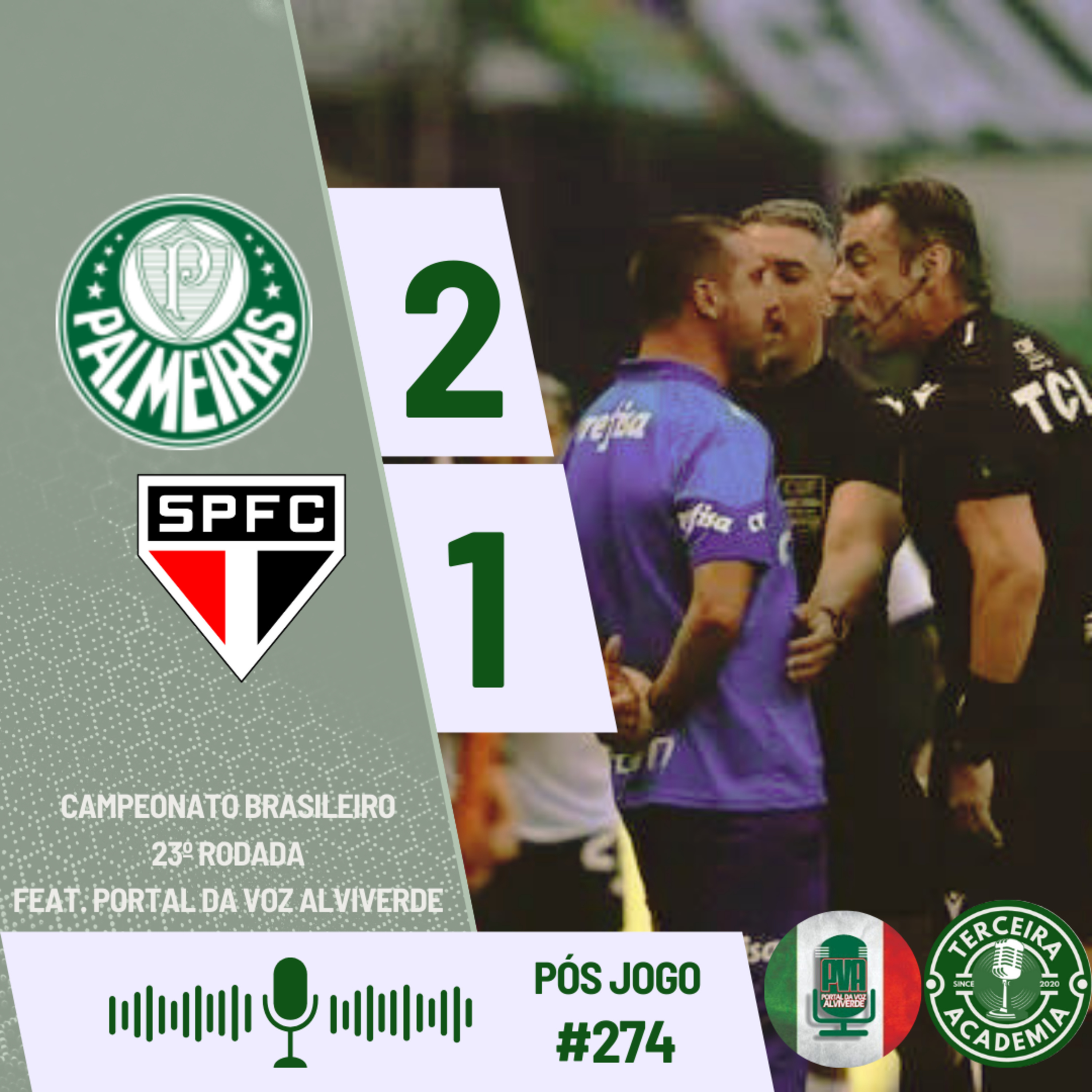 #274 | PALMEIRAS 2X1 SÃO PAULO | PÓS JOGO | FEAT. PVA-PORTAL DA VOZ ALVIVERDE  episode artwork