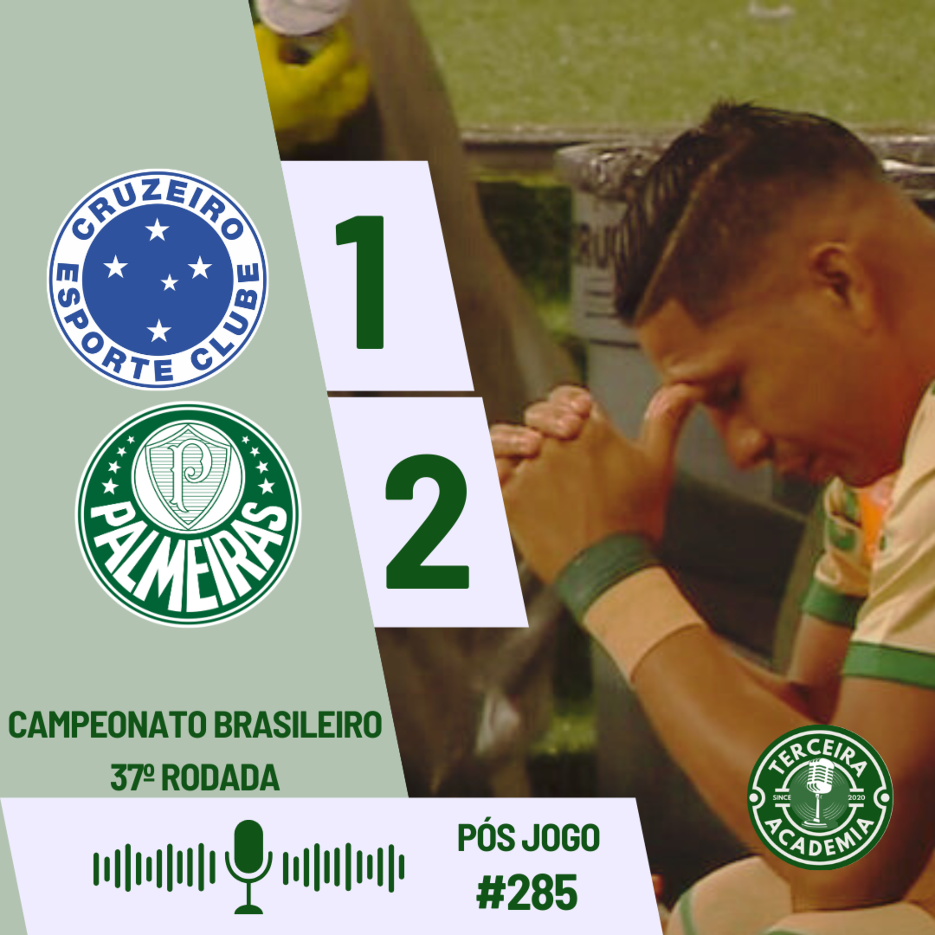 #285 | CRUZEIRO 1X2 PALMEIRAS | PÓS JOGO | E AÍ, TEMOS CHANCES ? episode artwork