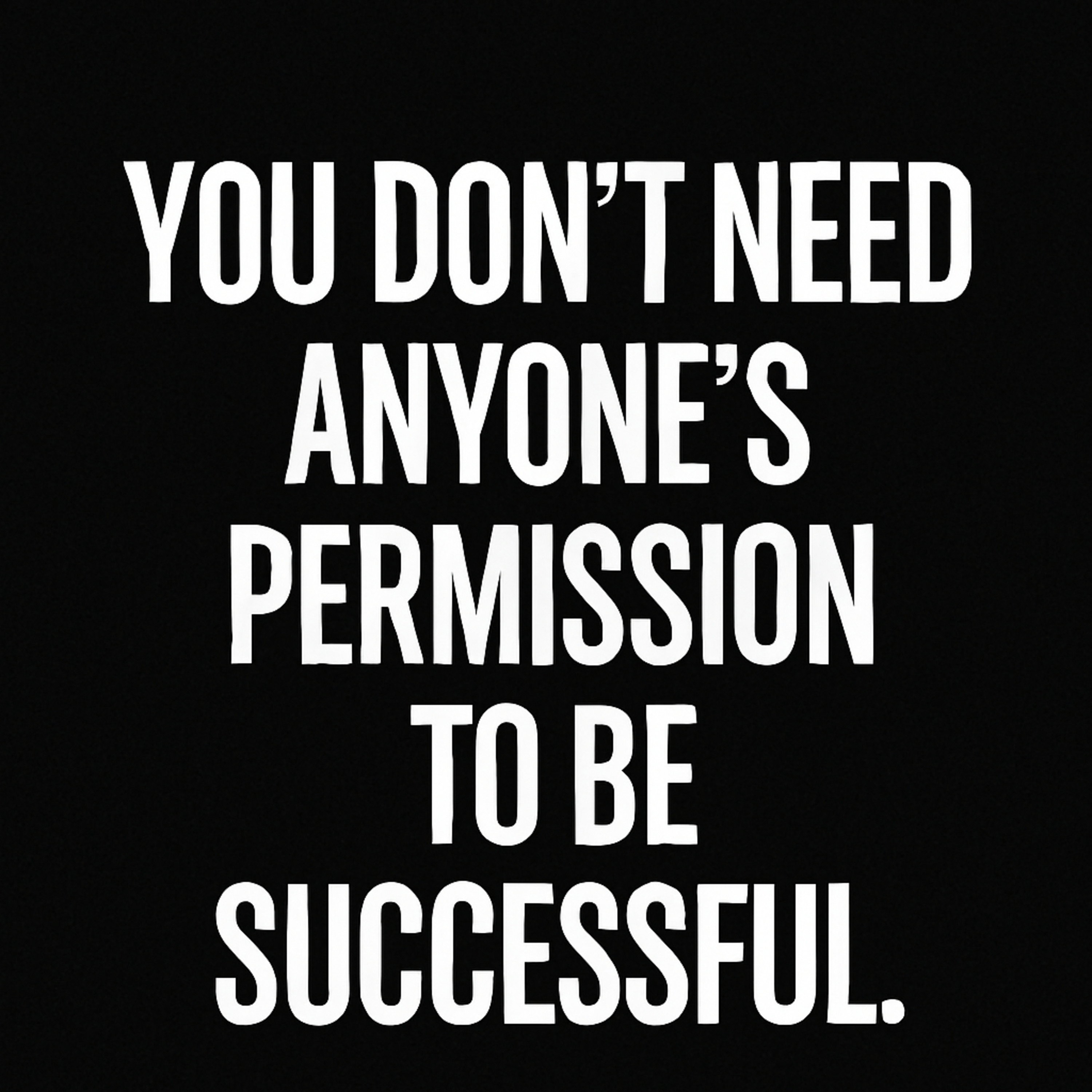 You don't need anyone's permission to be successful episode artwork