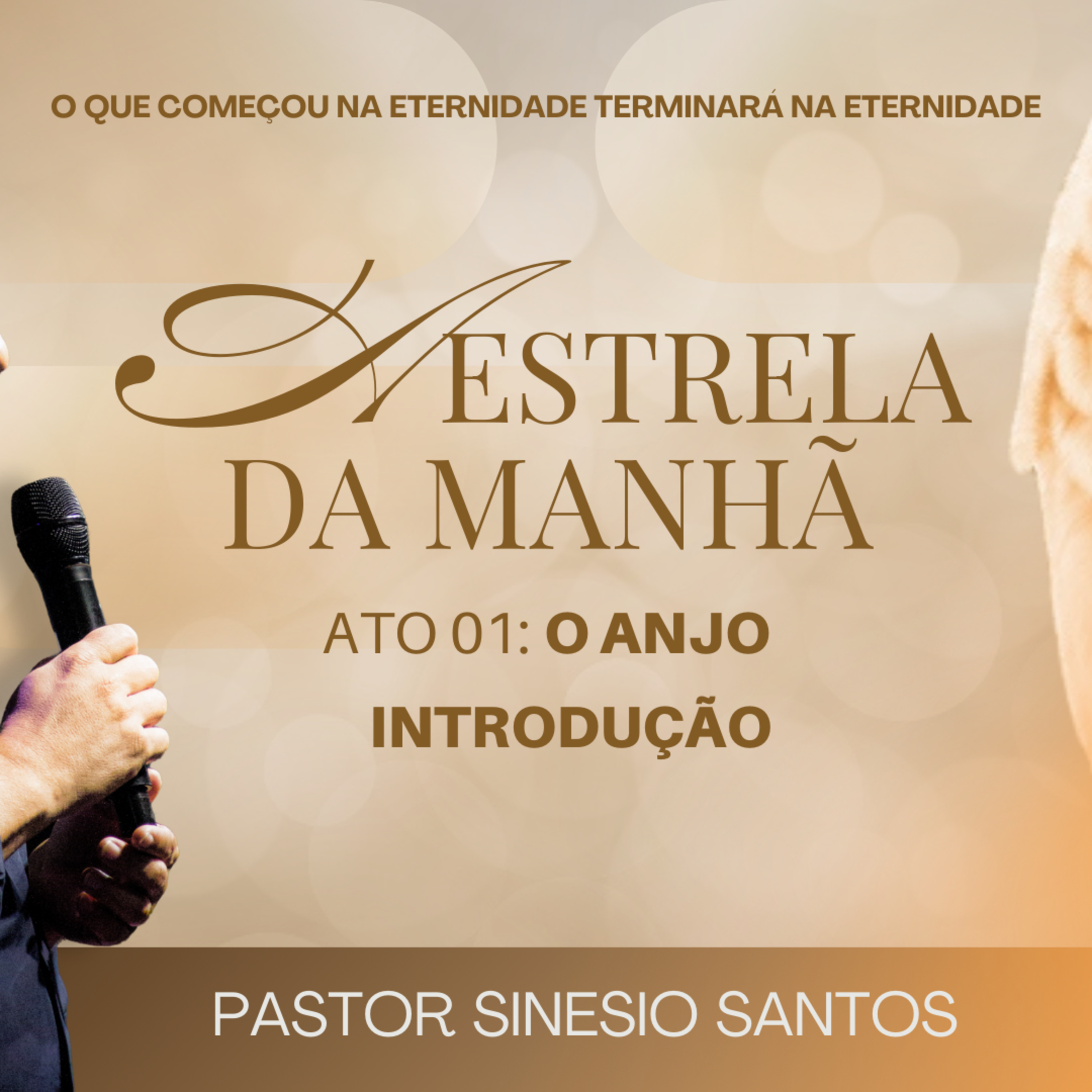A ESTRELA DA MANHÃ - O ANJO - APRESENTAÇÃO episode artwork