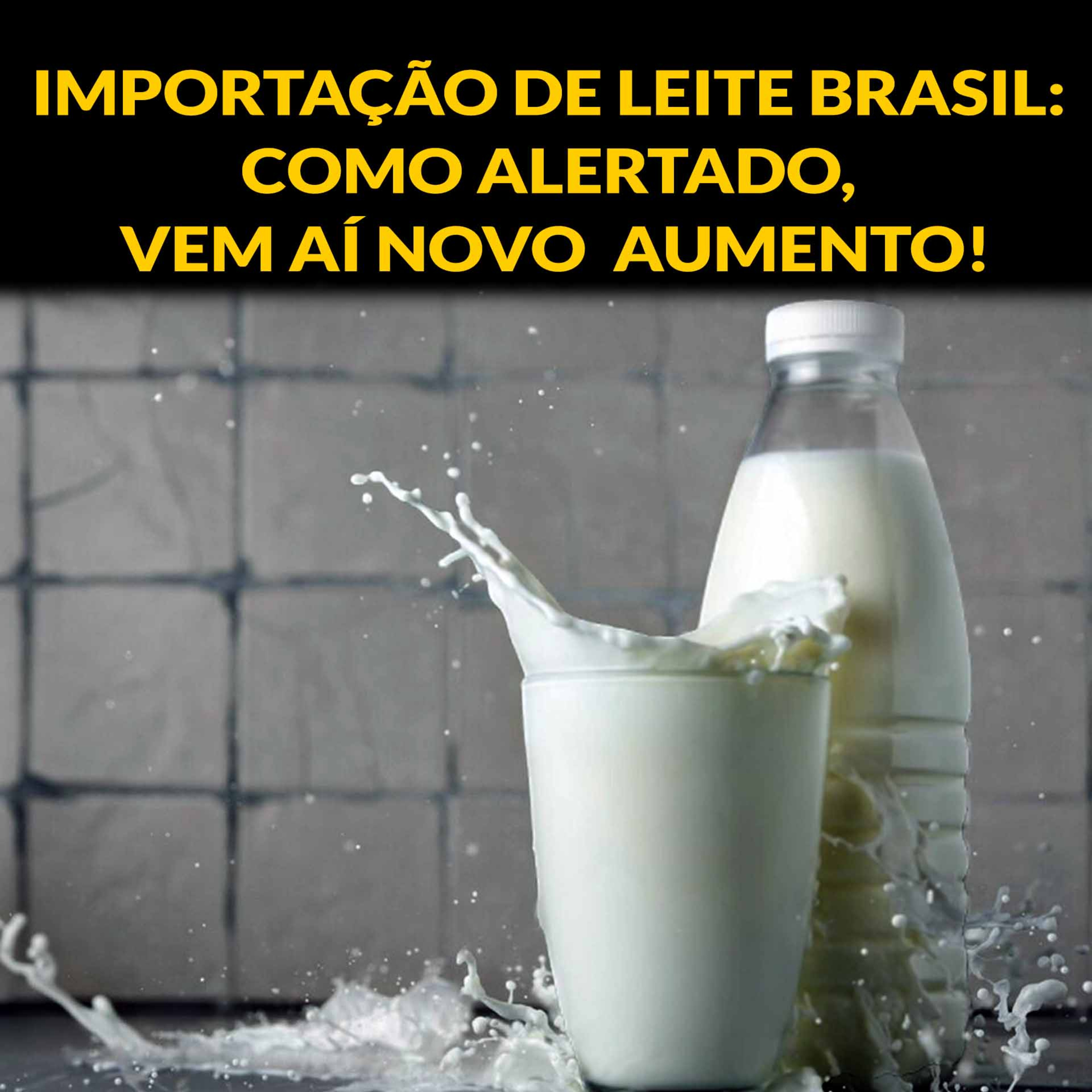 IMPORTAÇÃO DE LEITE BRASIL: COMO ALERTADO, VEM AI NOVO AUMENTO! episode artwork