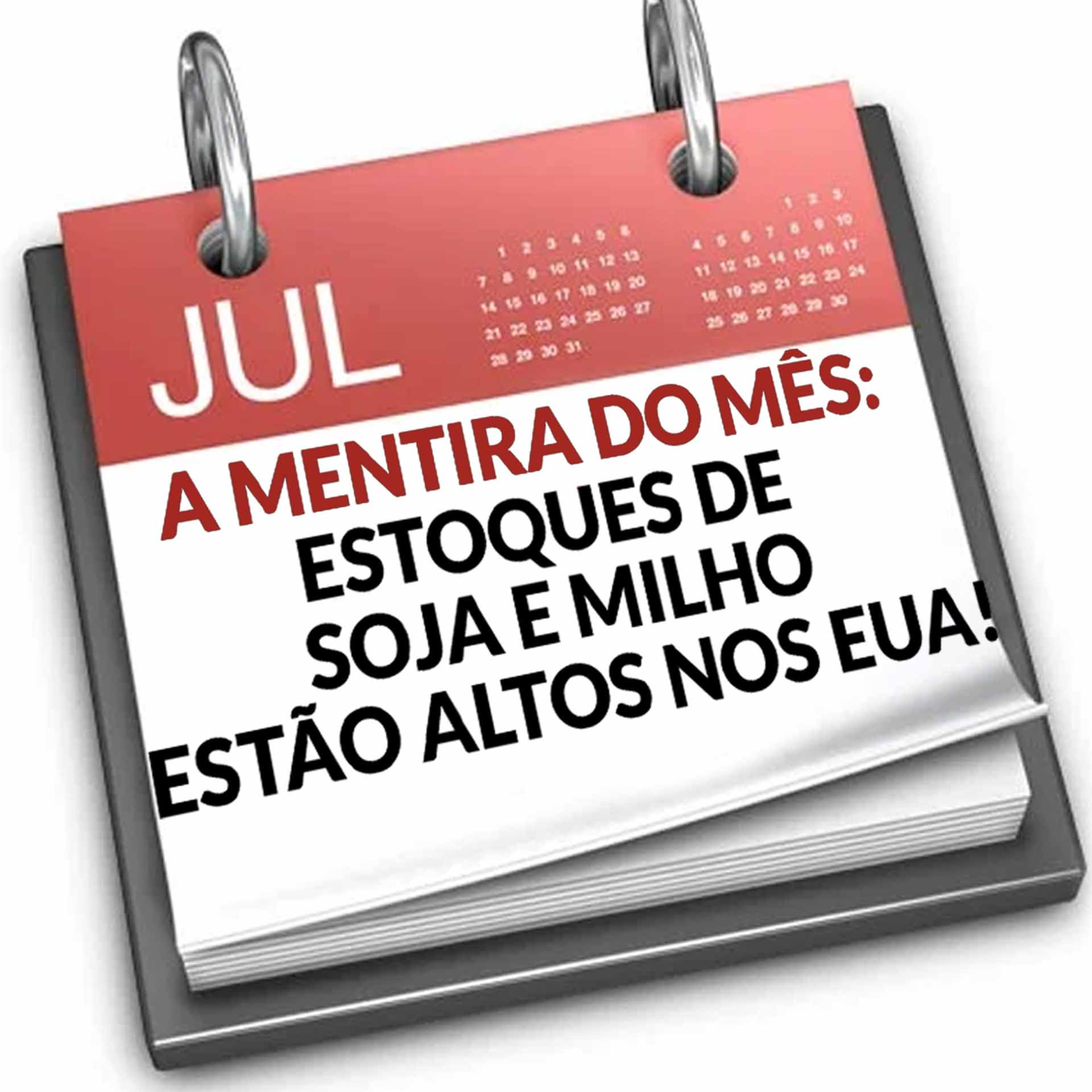 A MENTIRA DO MÊS: ESTOQUES DE SOJA E MILHO ESTÃO ALTOS NOS EUA! episode artwork