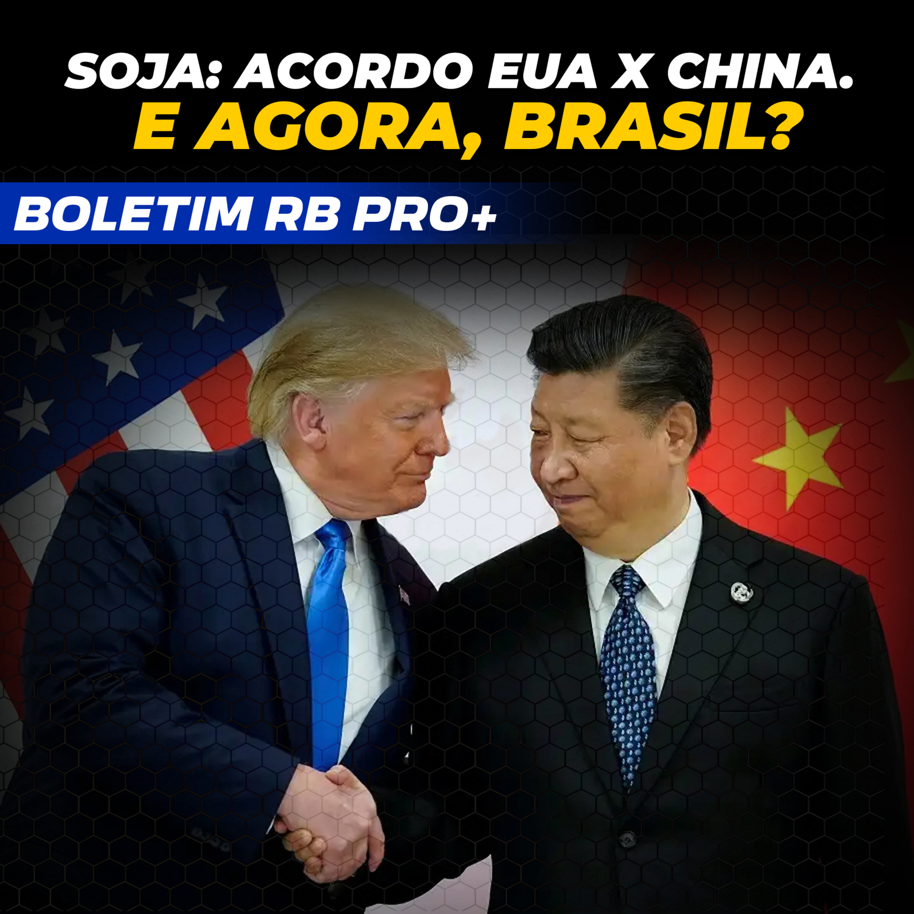 SOJA: ACORDO EUA X CHINA. E AGORA, BRASIL? [BOLETIM RB PRO+ 12/05/2025] episode artwork