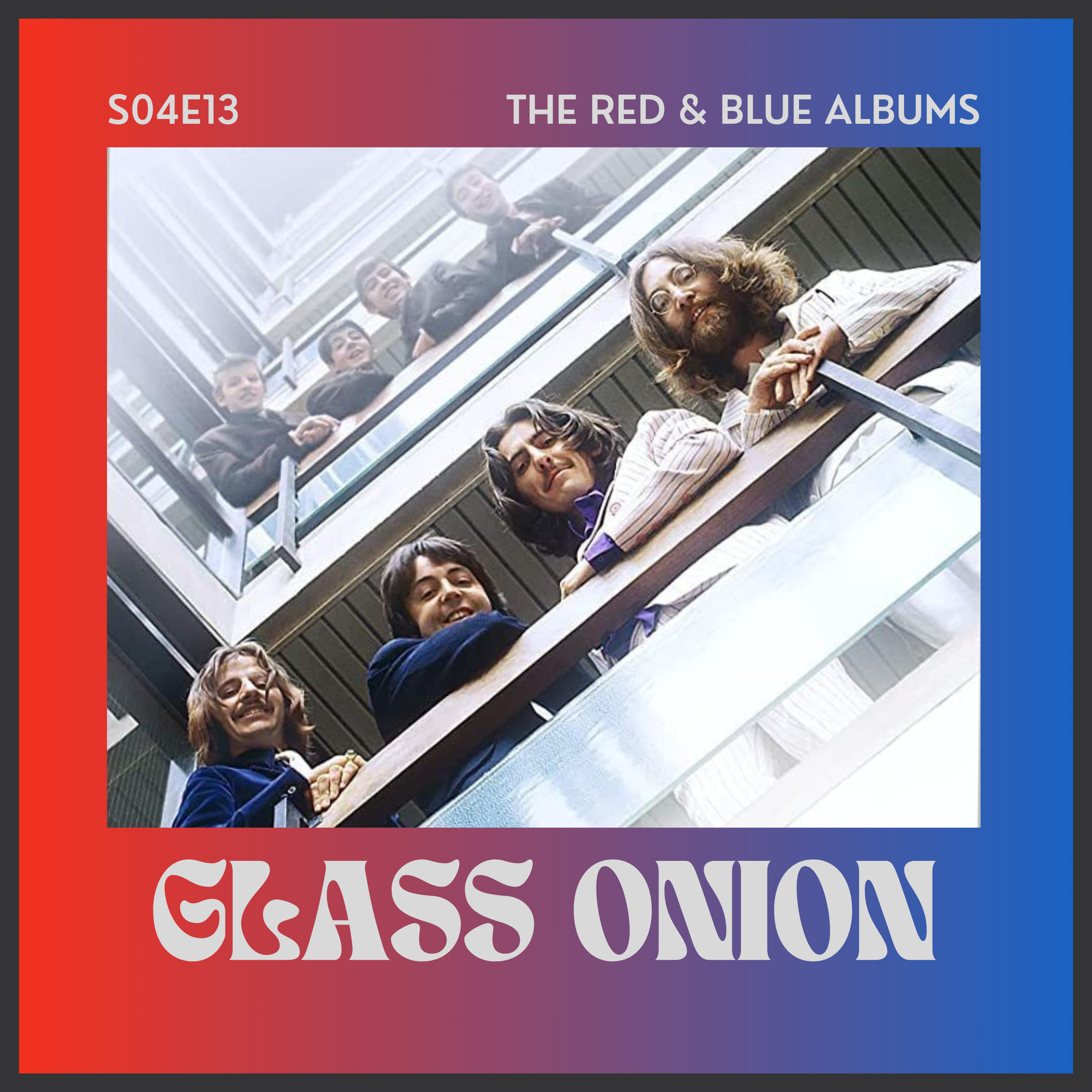 Portada de Glass Onion Beatles Podcast