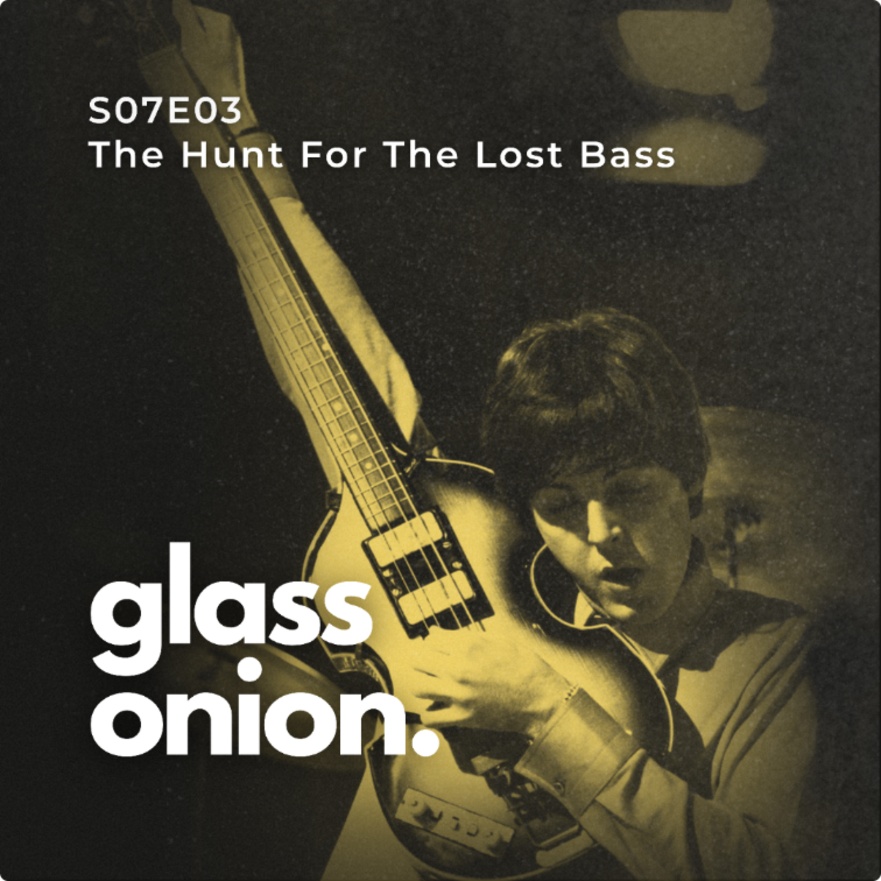 S07 E03 - The Hunt For The Lost Bass. episode artwork