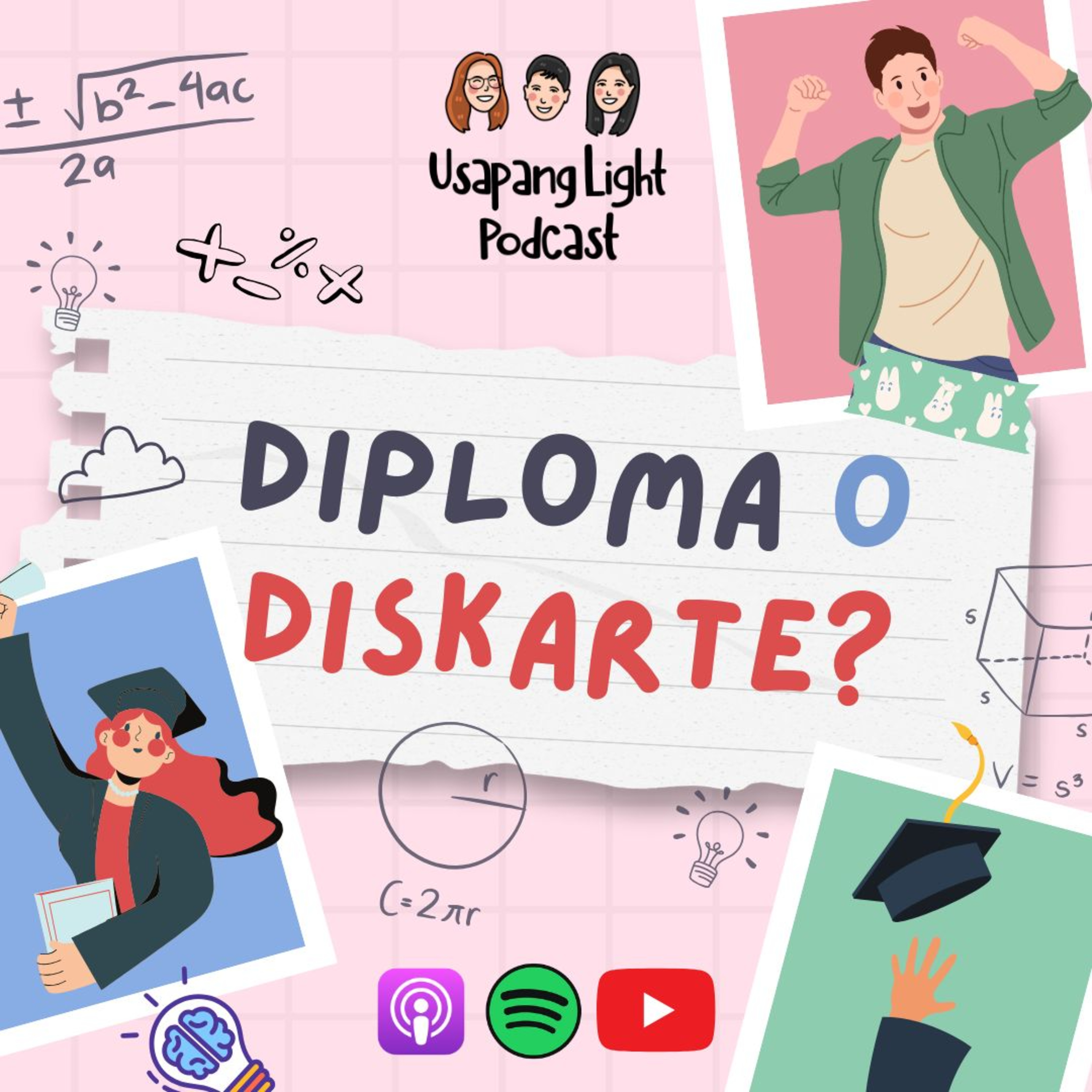 Usapang Diploma o Diskarte? | S5 Ep4