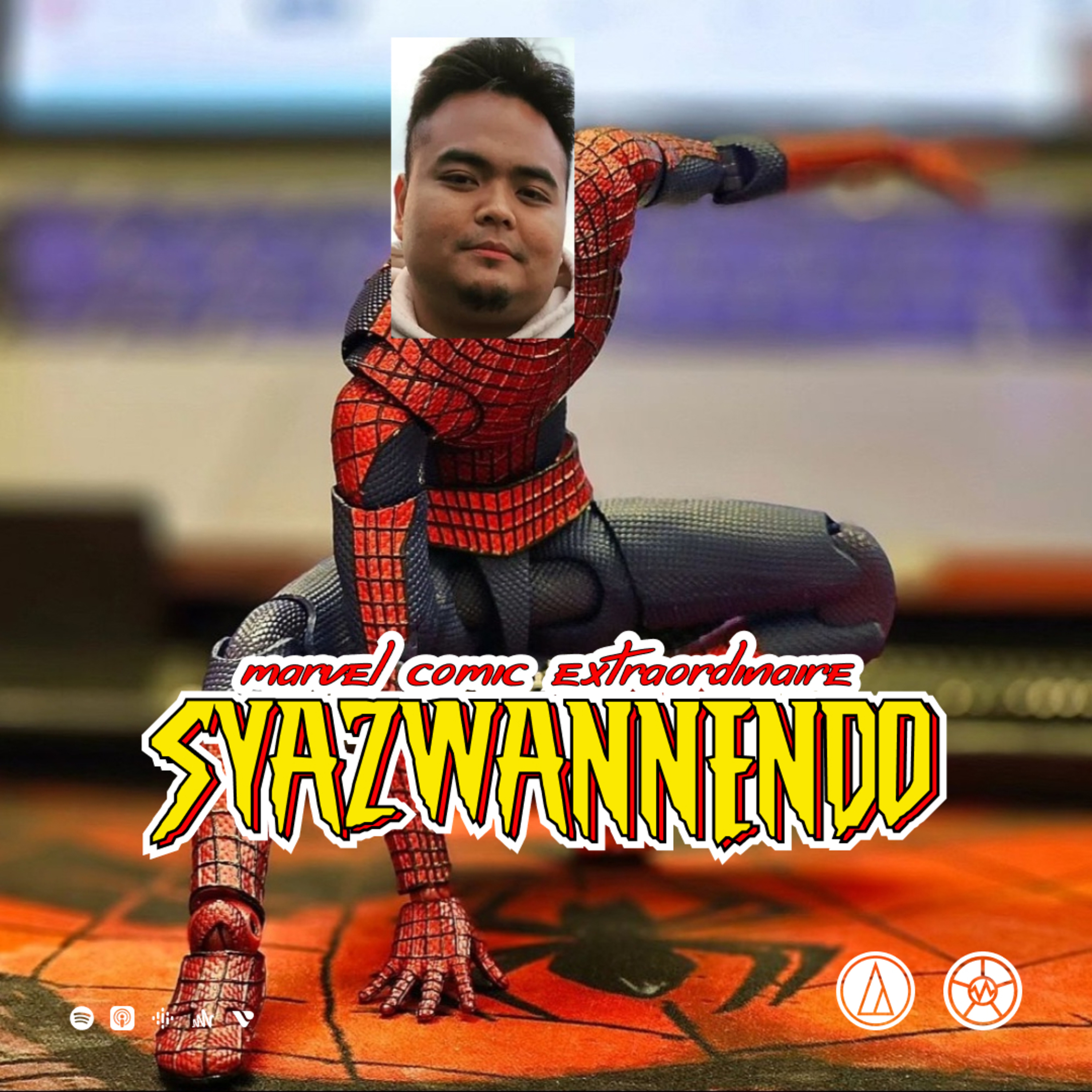 #116: SYAZWANNENDO, MARVEL COMIC EXTRAORDINAIRE!