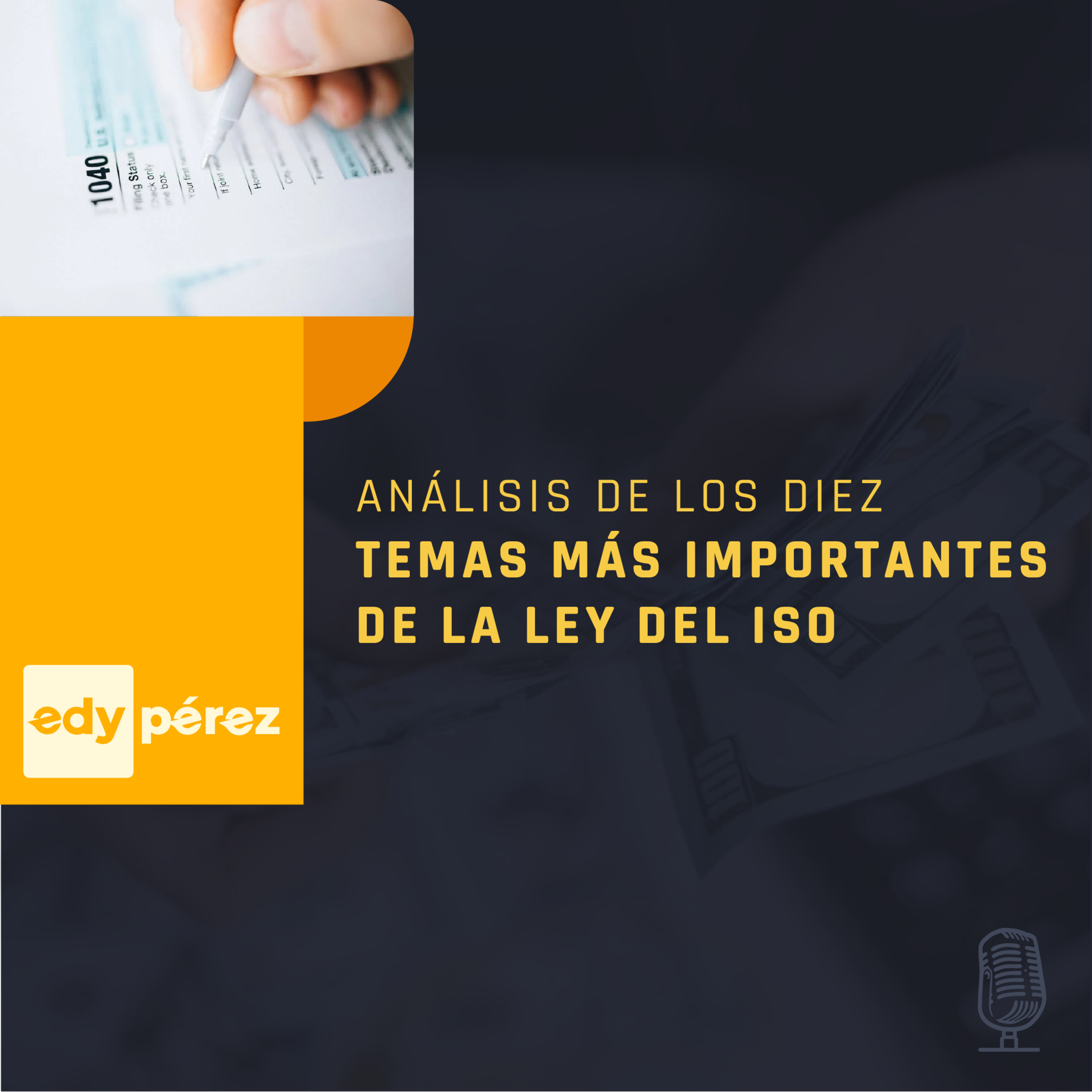 Análisis de los diez temas más importantes de la Ley del ISO