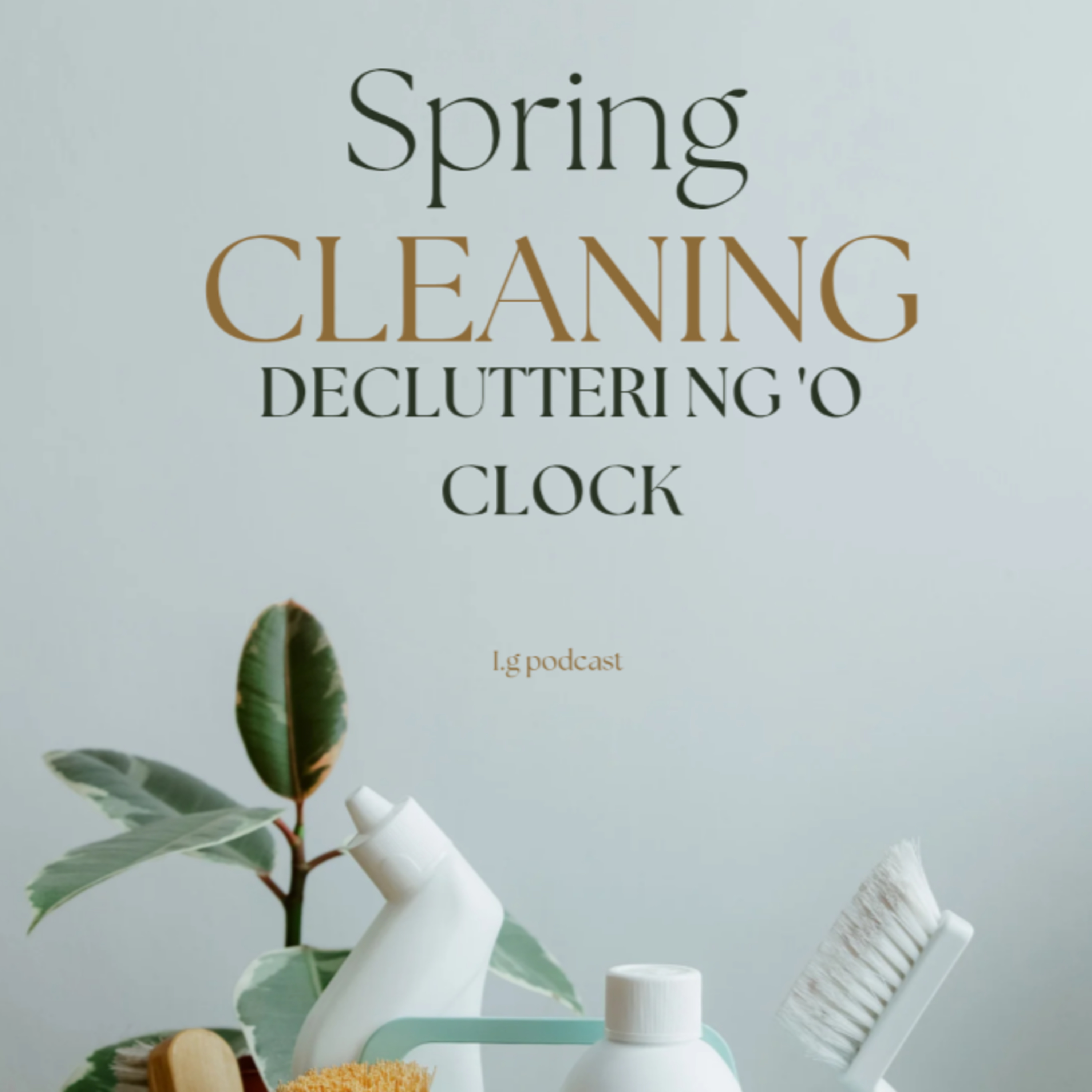 spring cleaning.