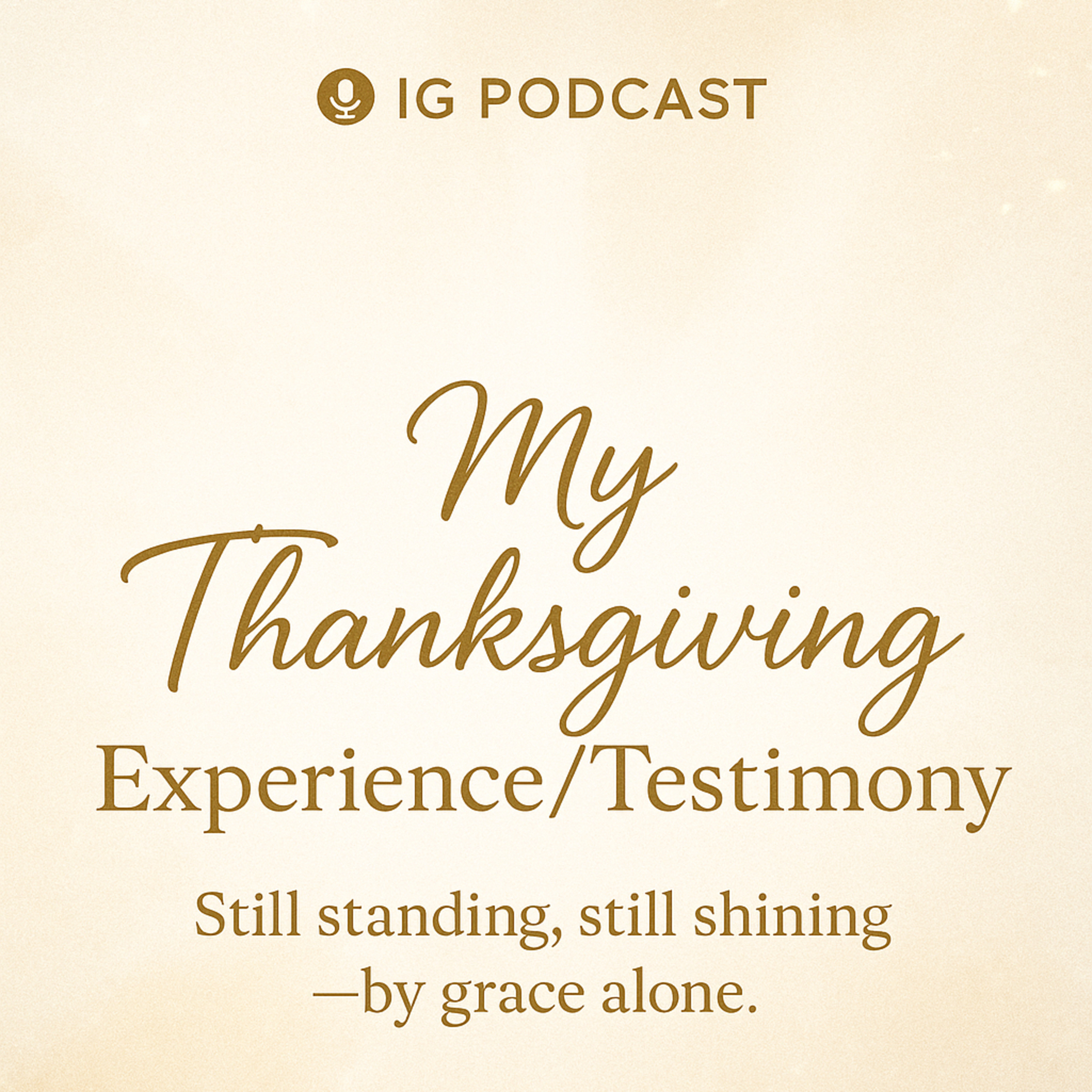 My Thanksgiving Experience