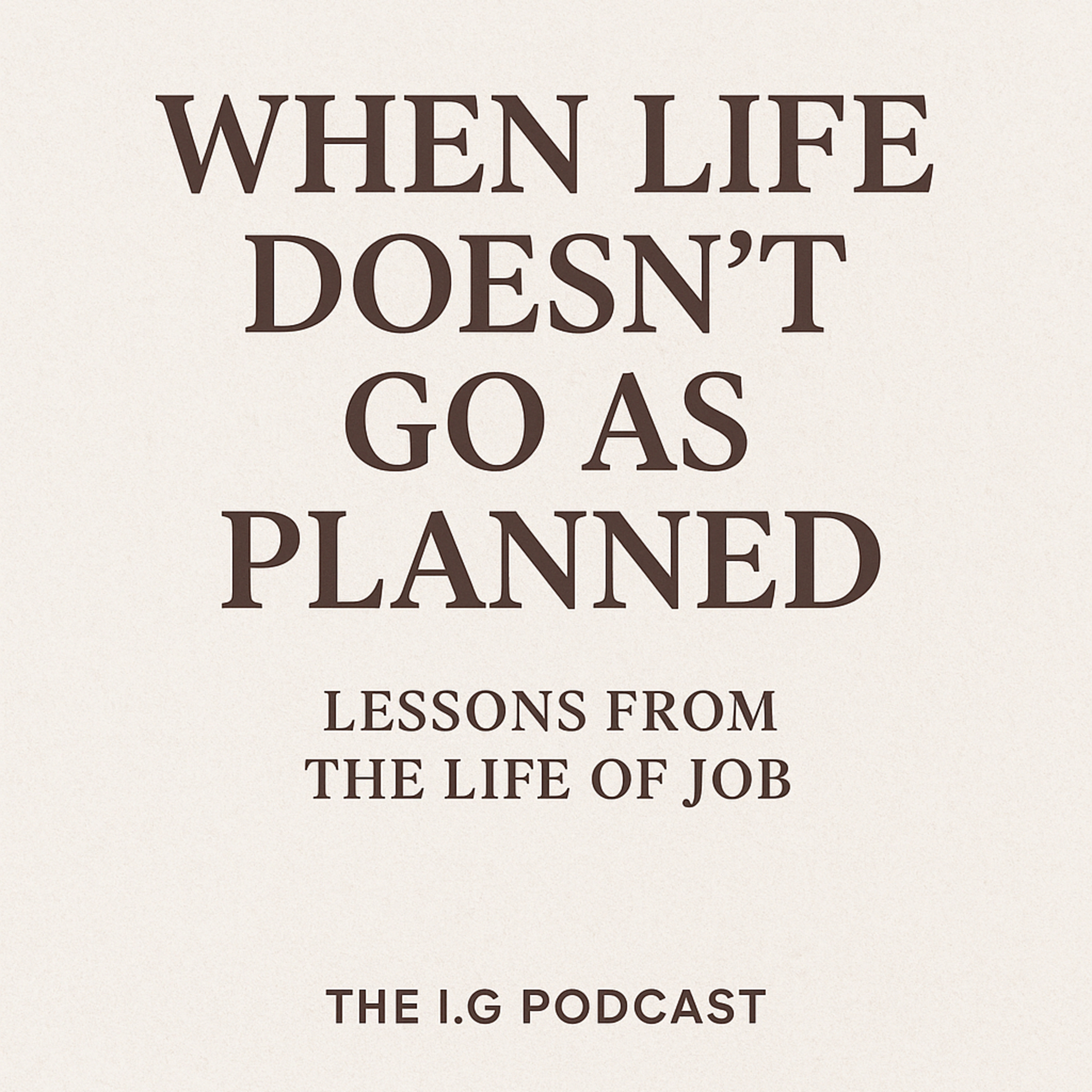 When life doesn’t go as PLANNED.