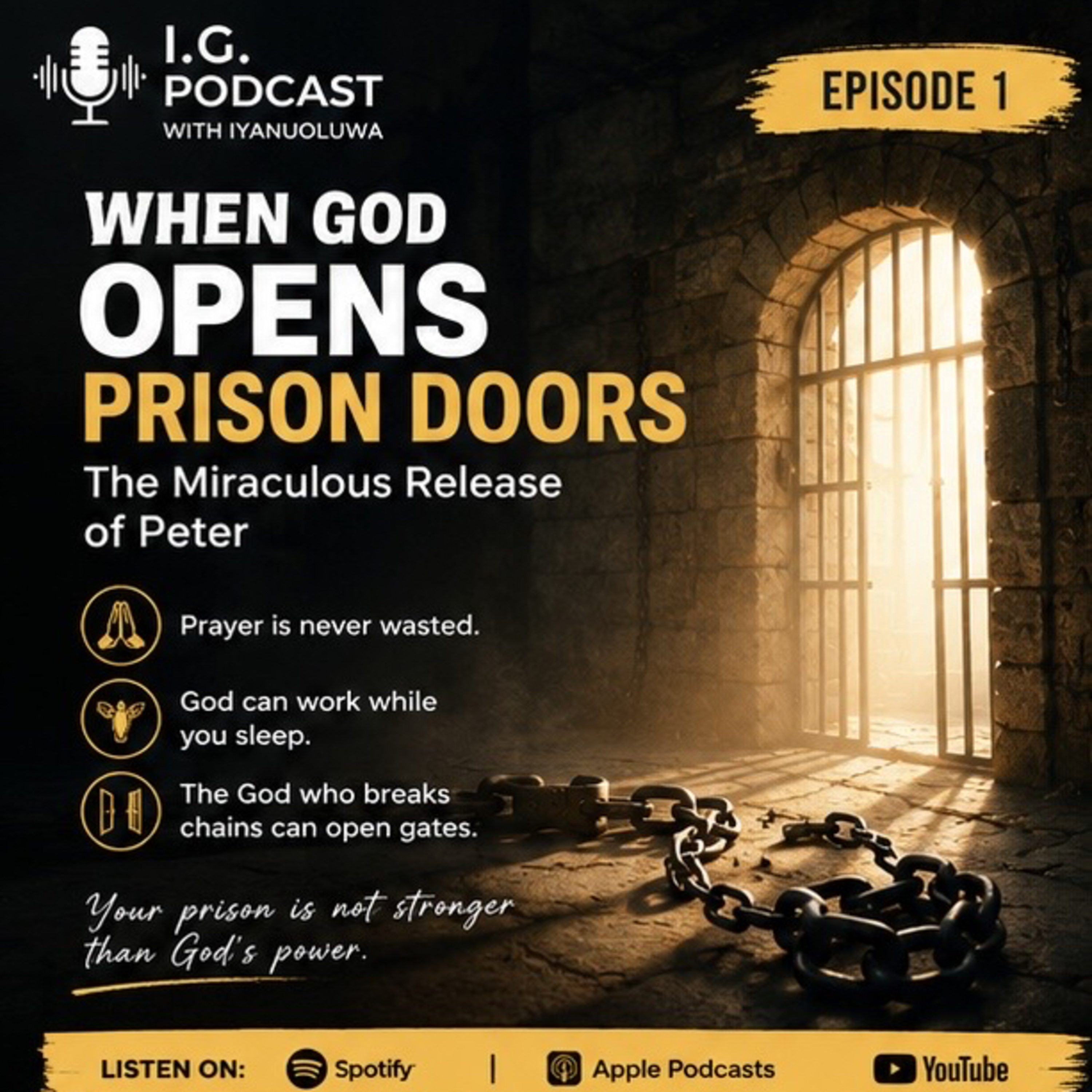 When God Opens Prison Doors!