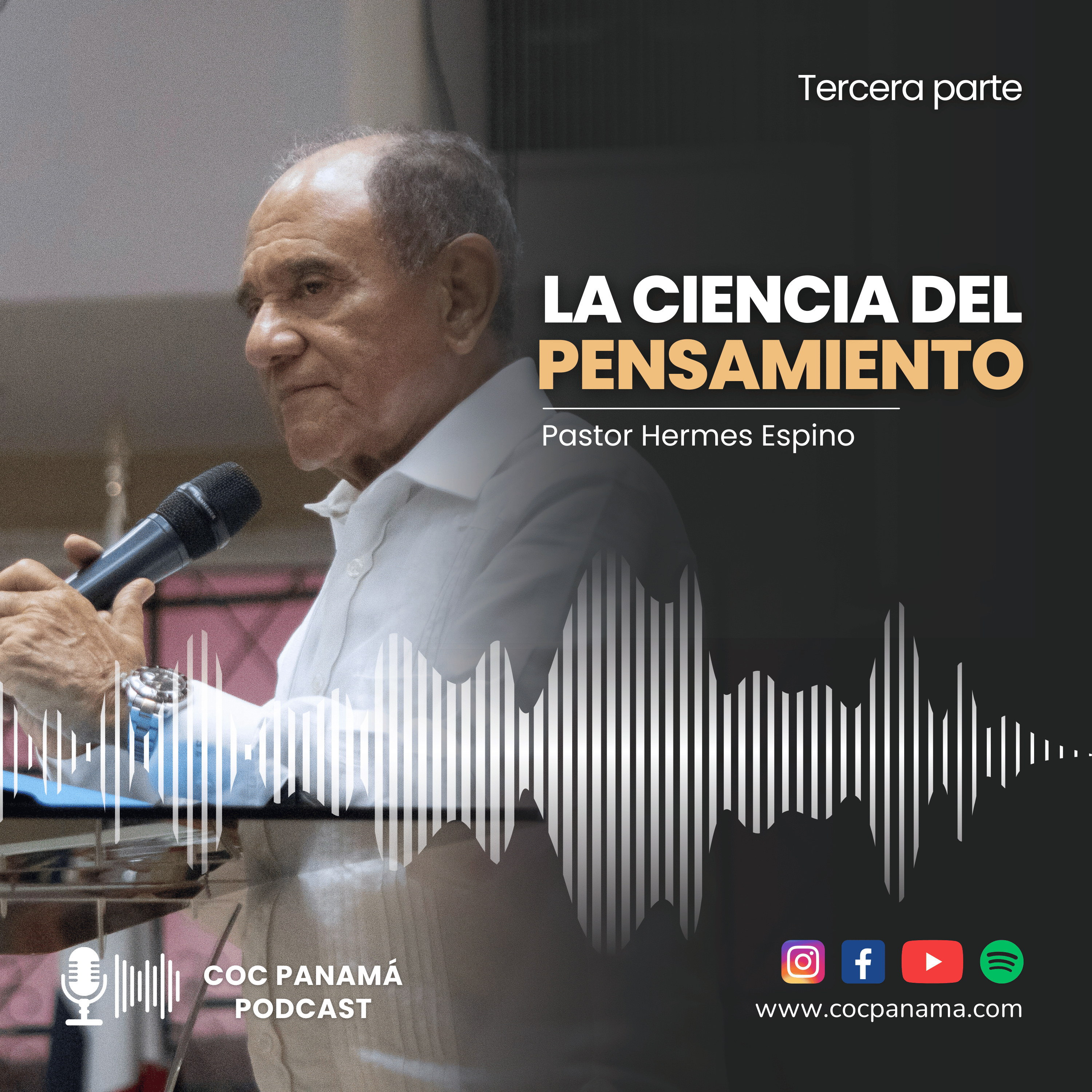 "La ciencia del pensamiento" (Tercera parte) - Ptr. Hermes Espino