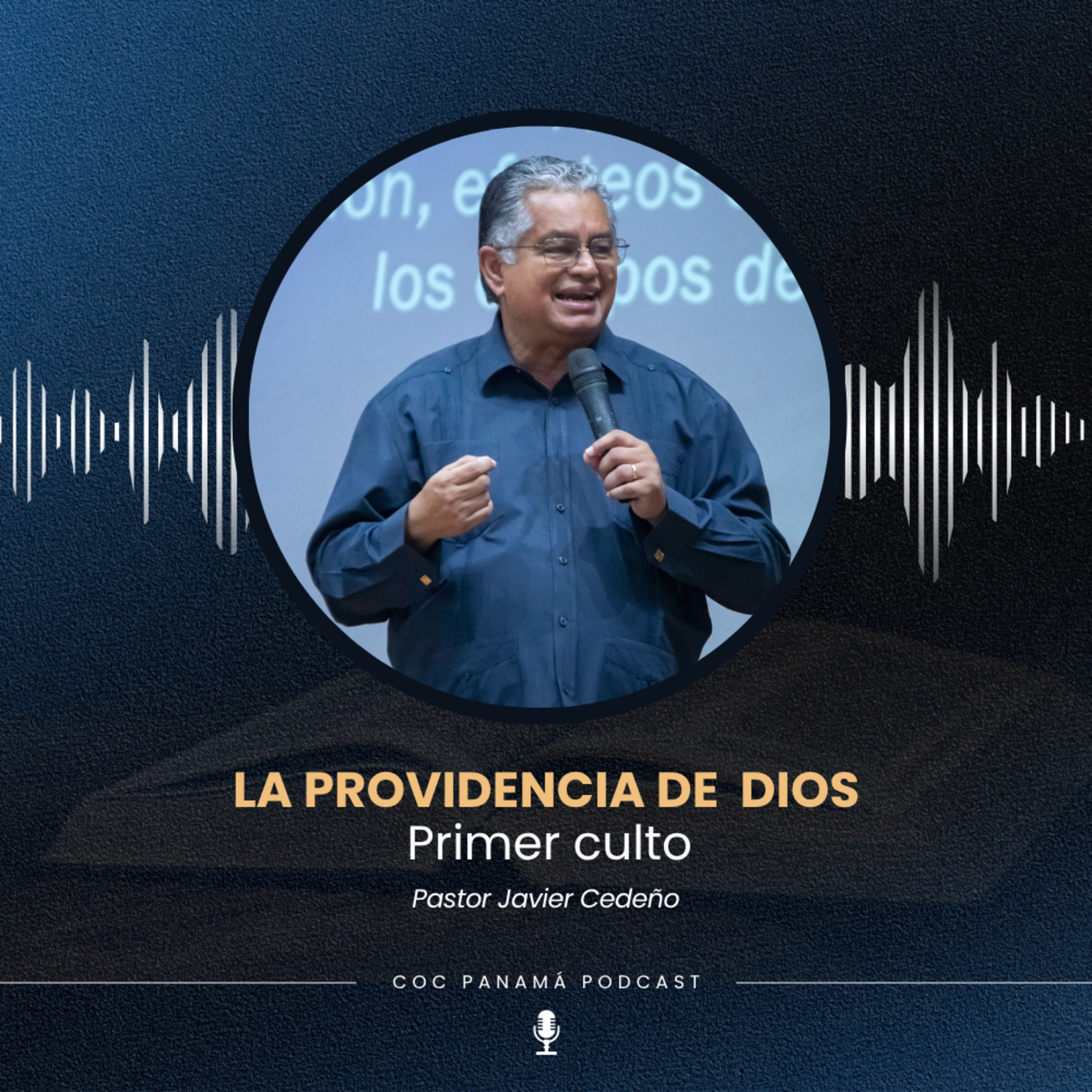 "La providencia de Dios" - Ptr. Javier Cedeño (Primer Servicio)