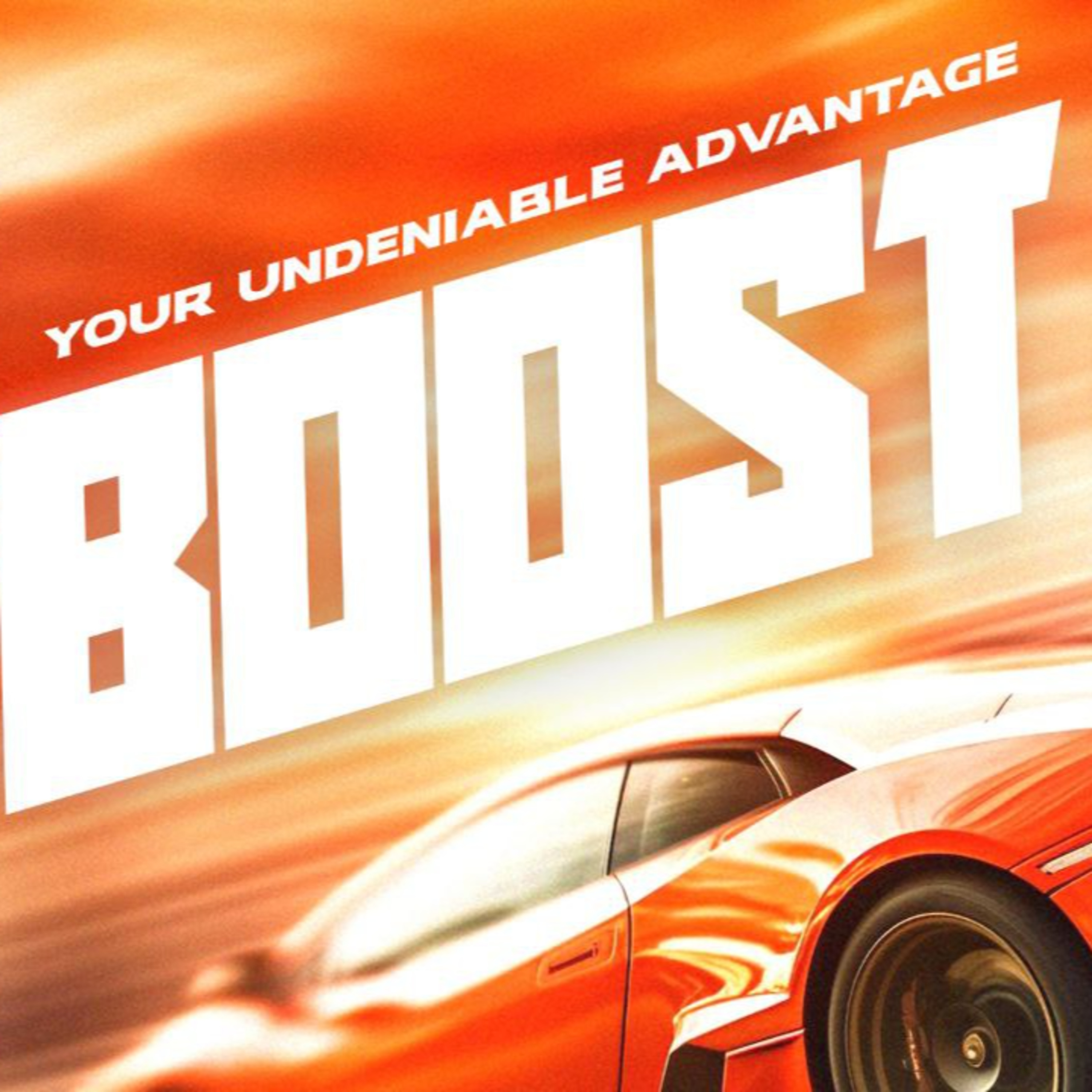 Boost: Your Undeniable Advantage
