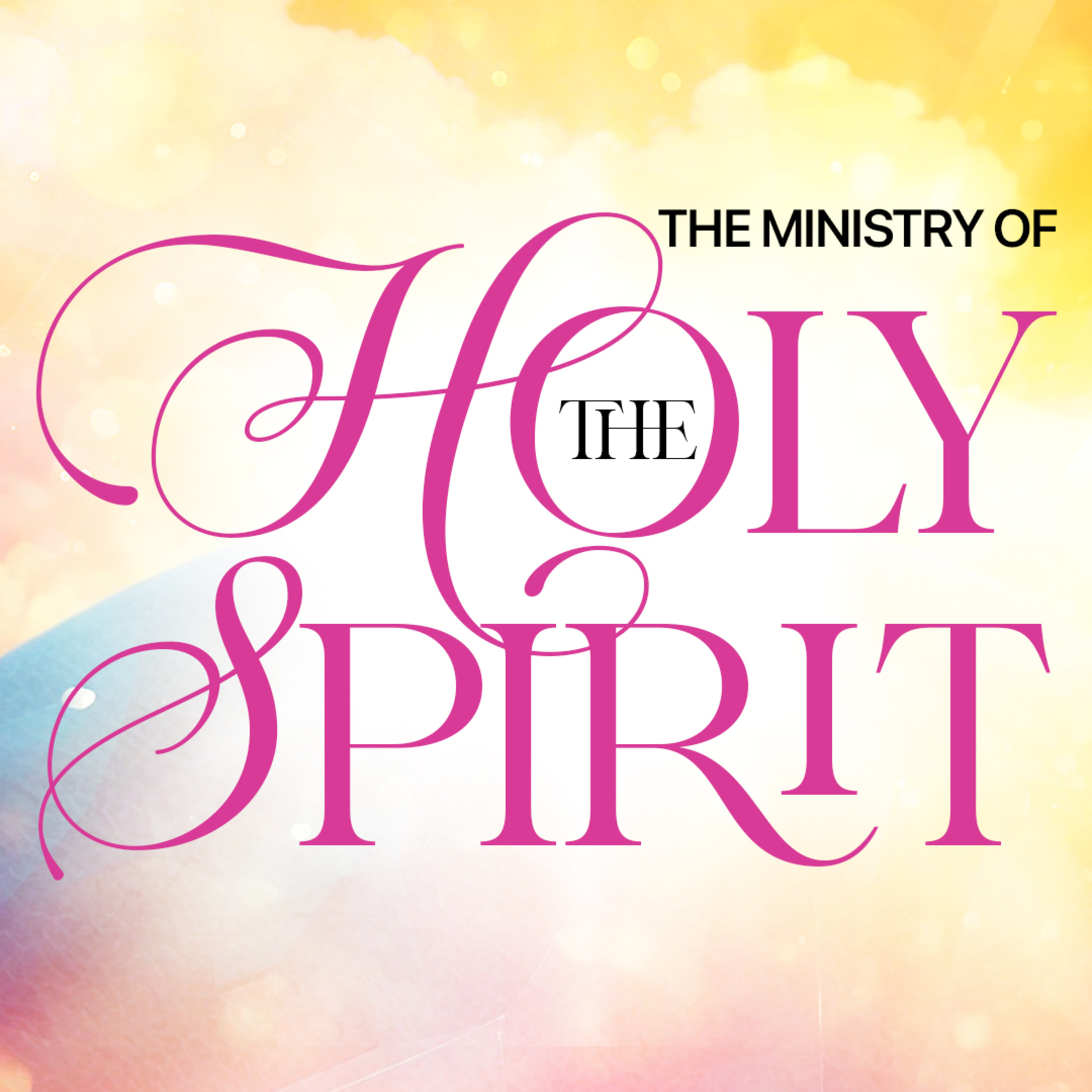 🔥THE MINISTRY OF THE HOLY SPIRIT🔥