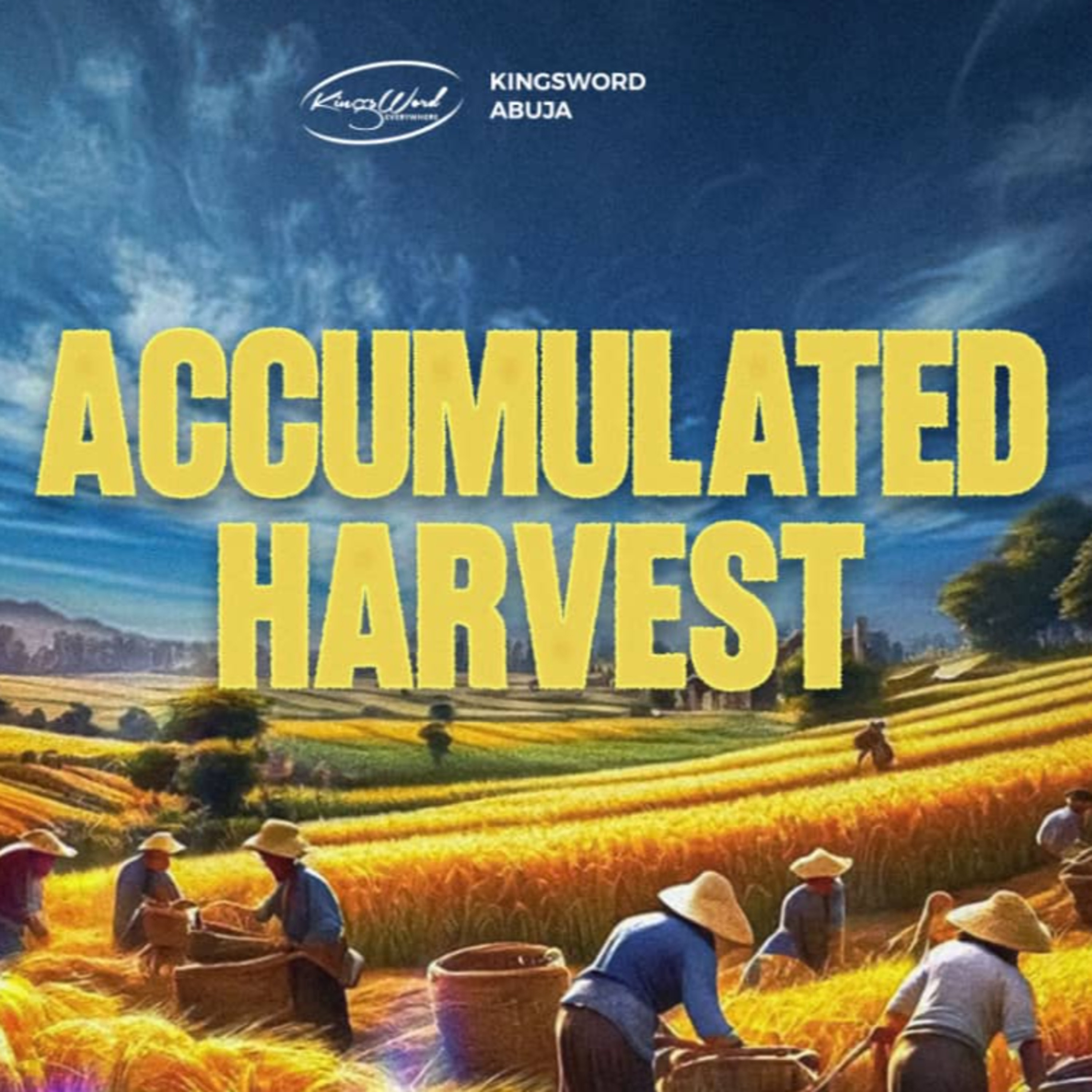 ACCUMULATED HARVEST