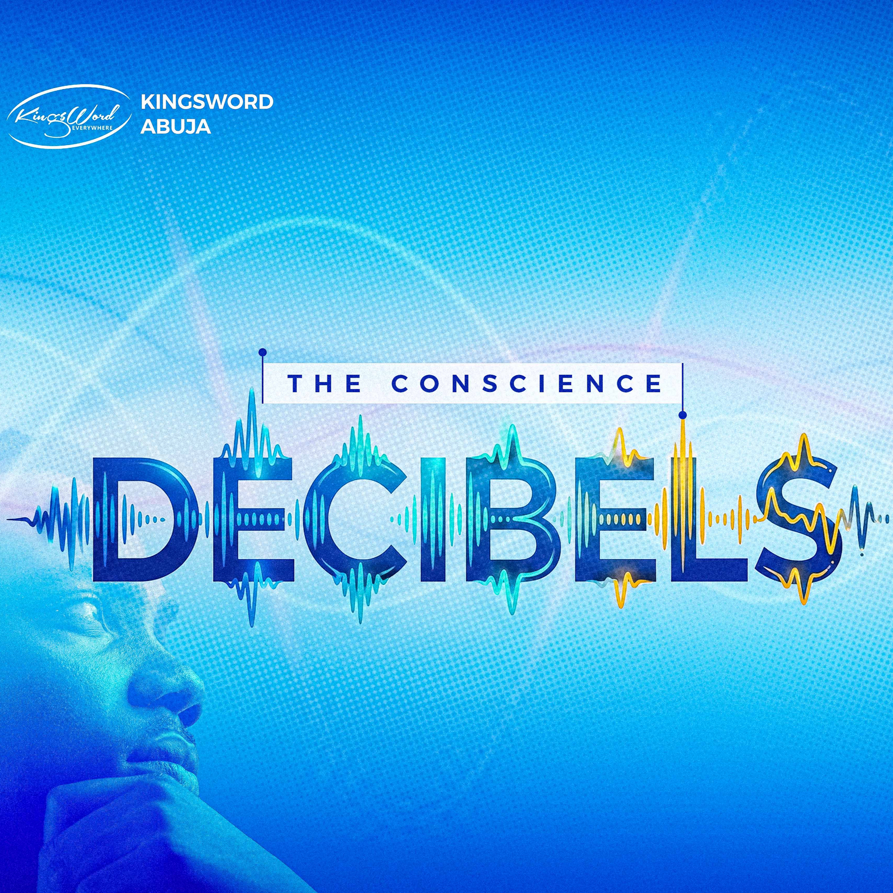 Decibels | The Conscience