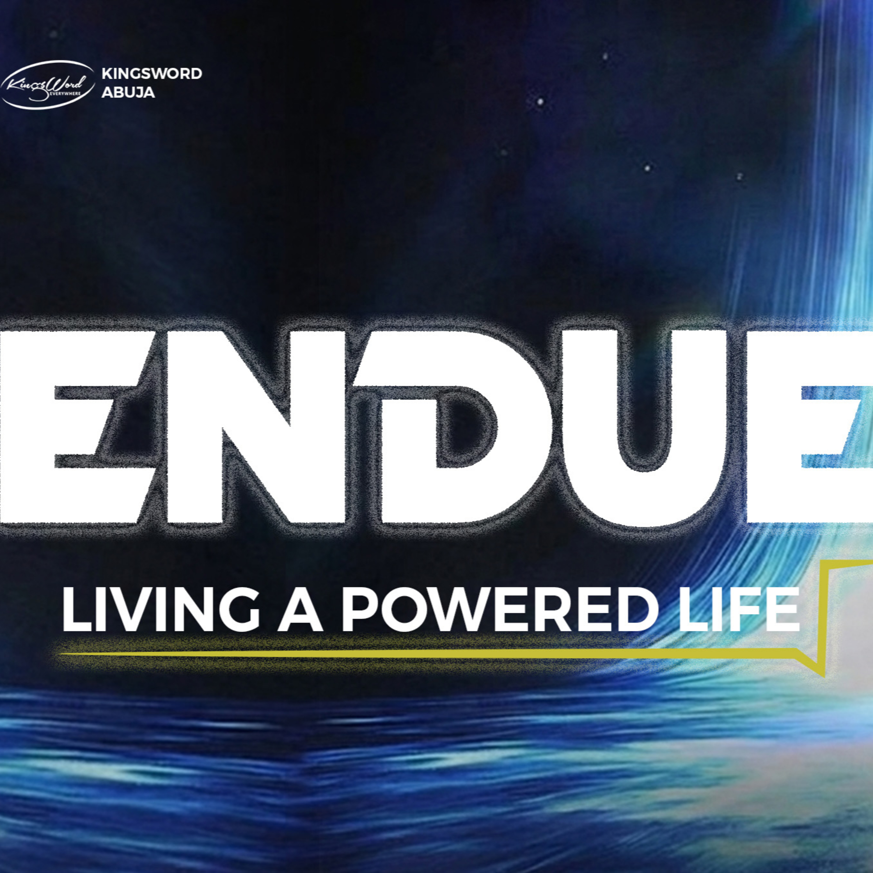 ENDUE | LIVING A POWERED LIFE