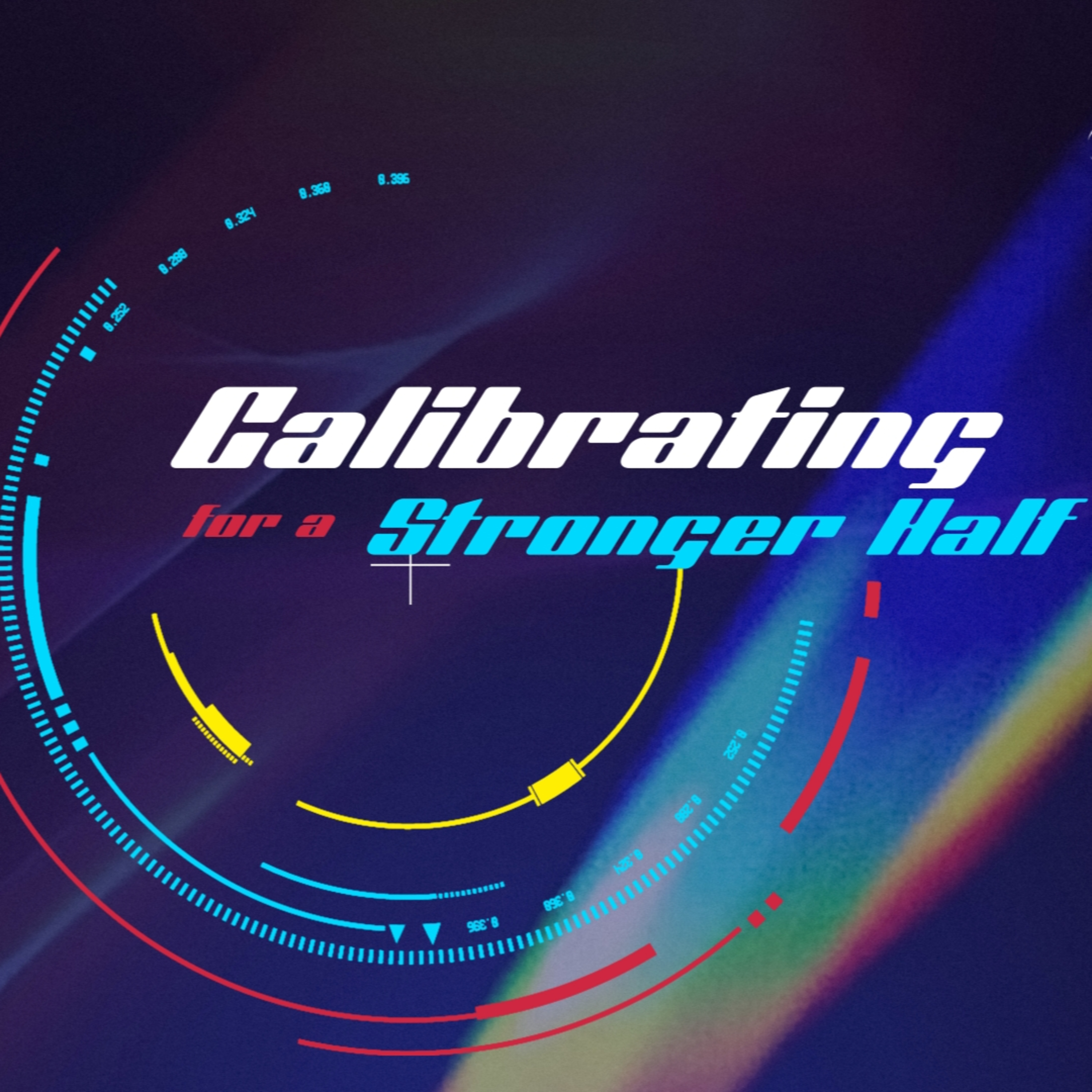 Calibrating For A Stronger Half