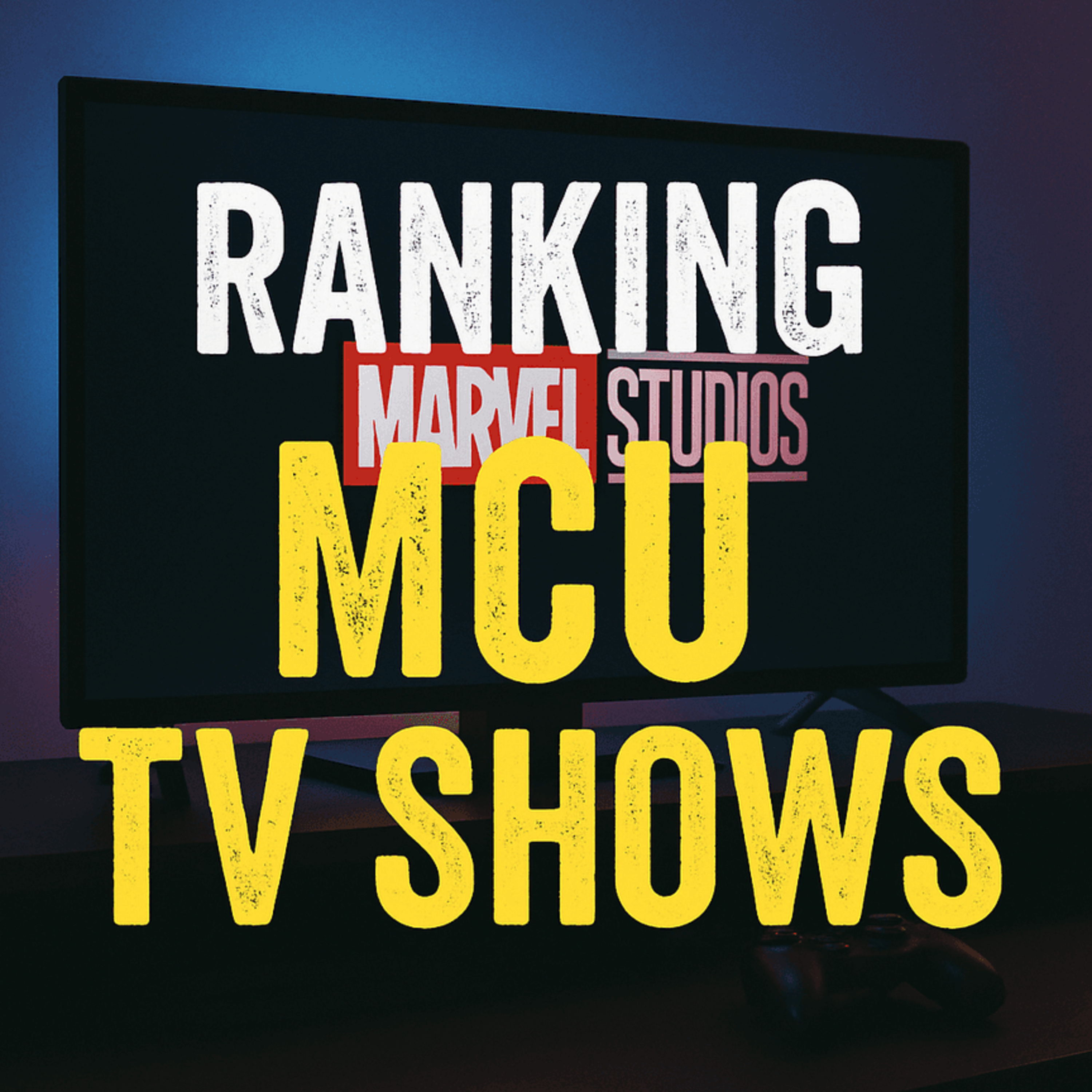 Ranking MCU TV Shows: A Comprehensive Review