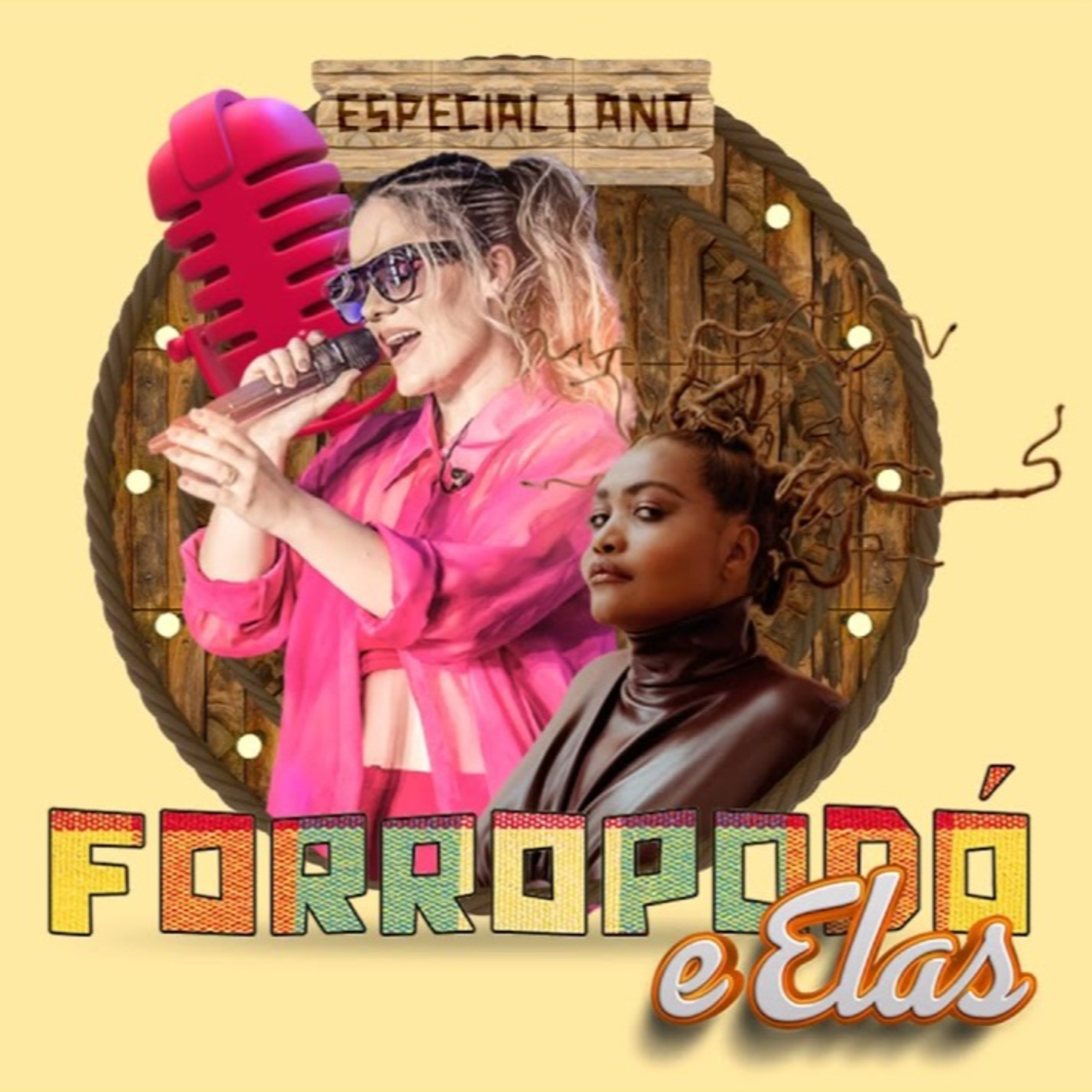 forroPODó e Elas: Anny Barbi + Gaby Amarantos (Part. especial)