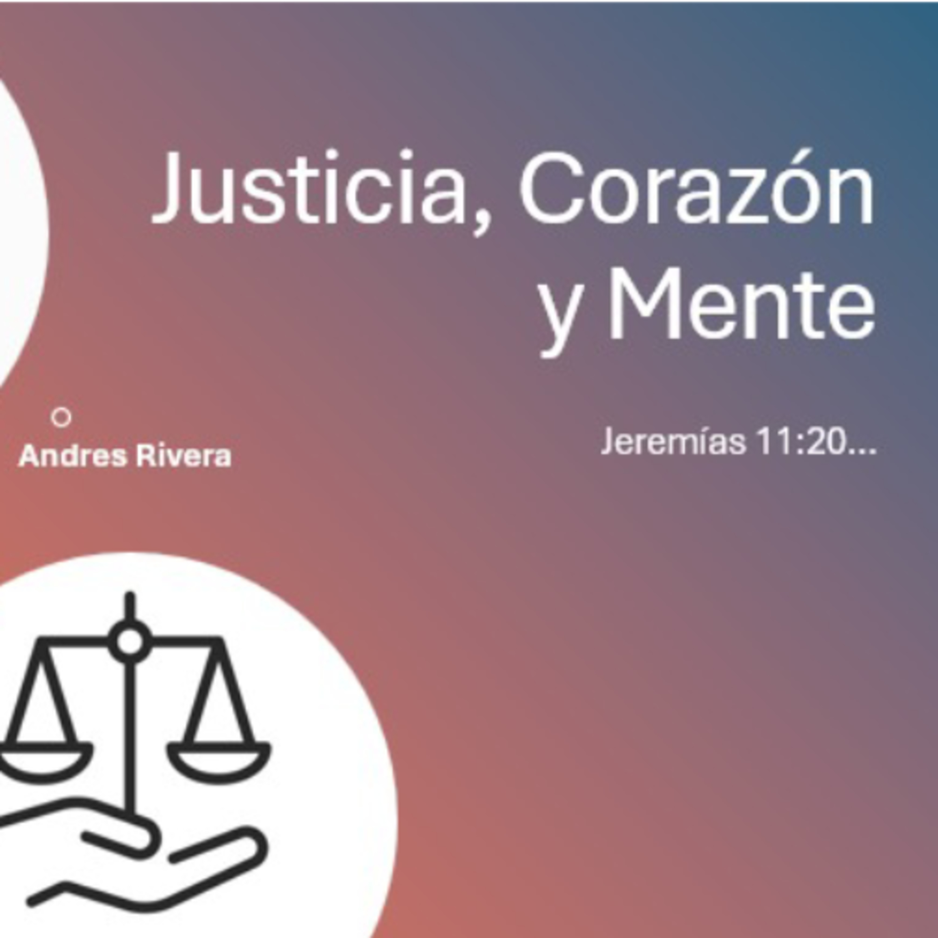 justica, Corazon y Mente  episode artwork