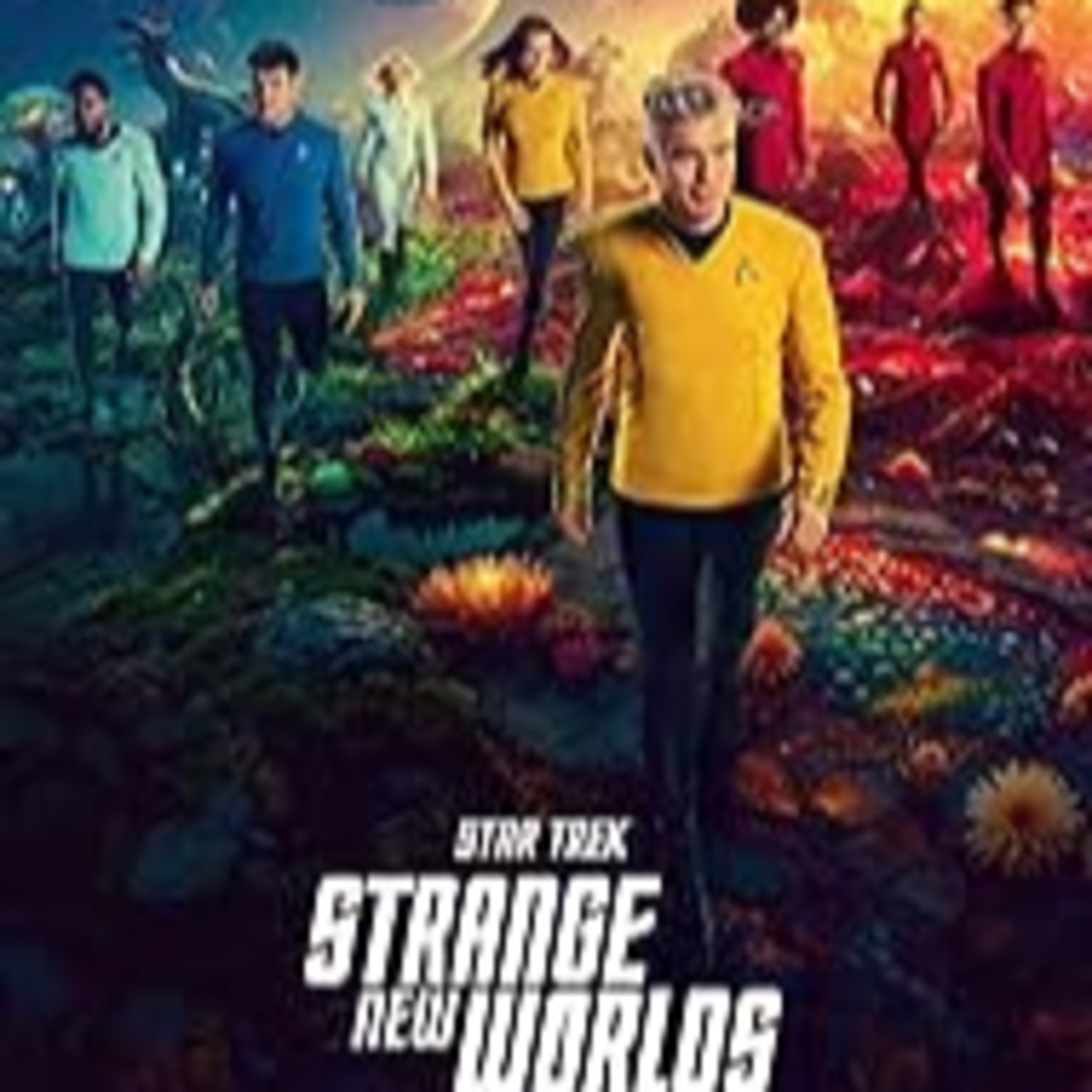 Ep #189 Star Trek Strange New Worlds S3 Roundtable W/ Issa Diao and Sara L. Mischner.  episode artwork