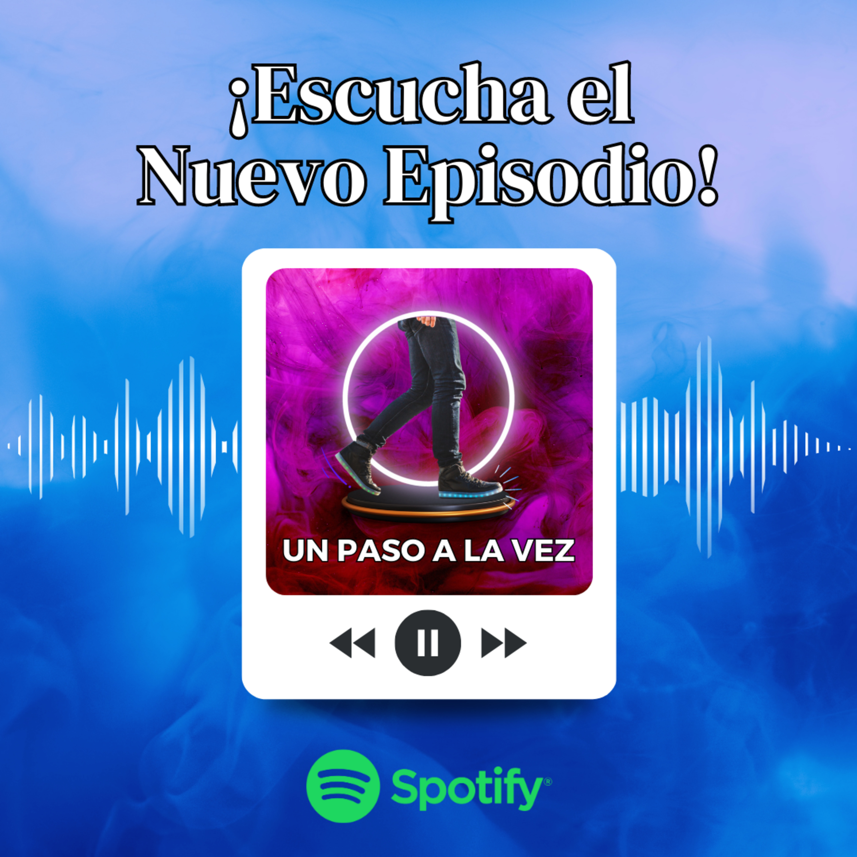 ¡Un Paso a la Vez!