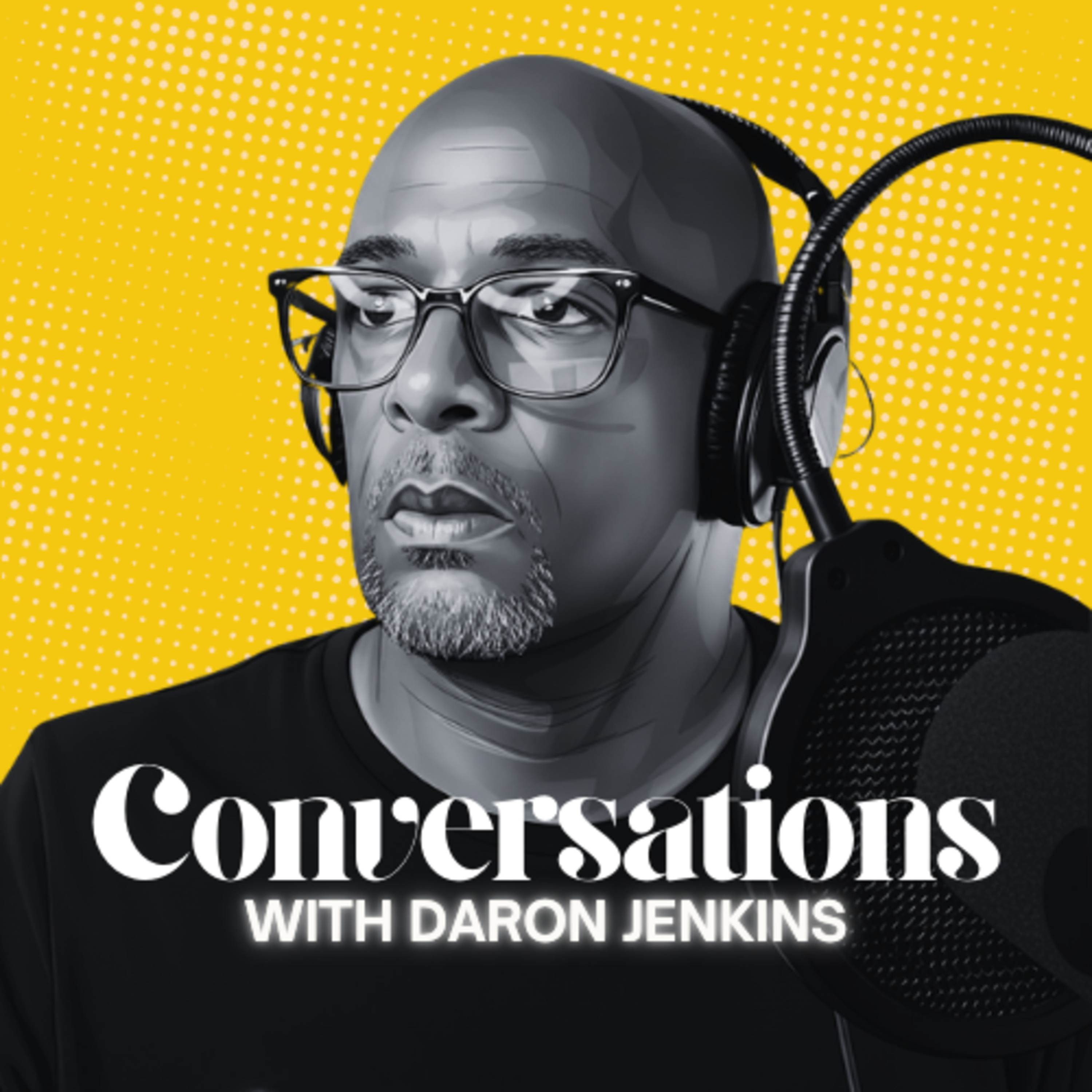 Conversations with Daron Jenkins