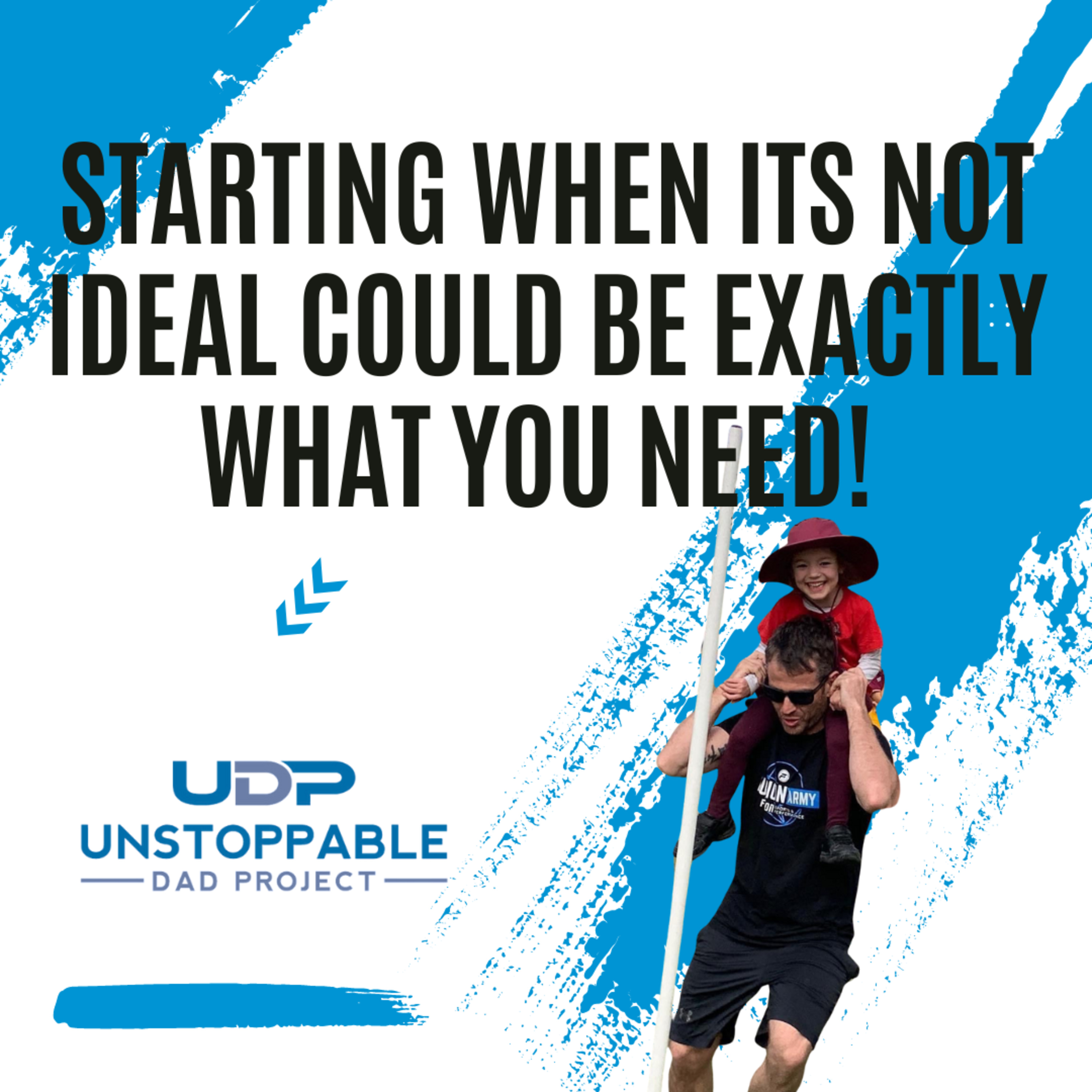 The Unstoppable Dad Project