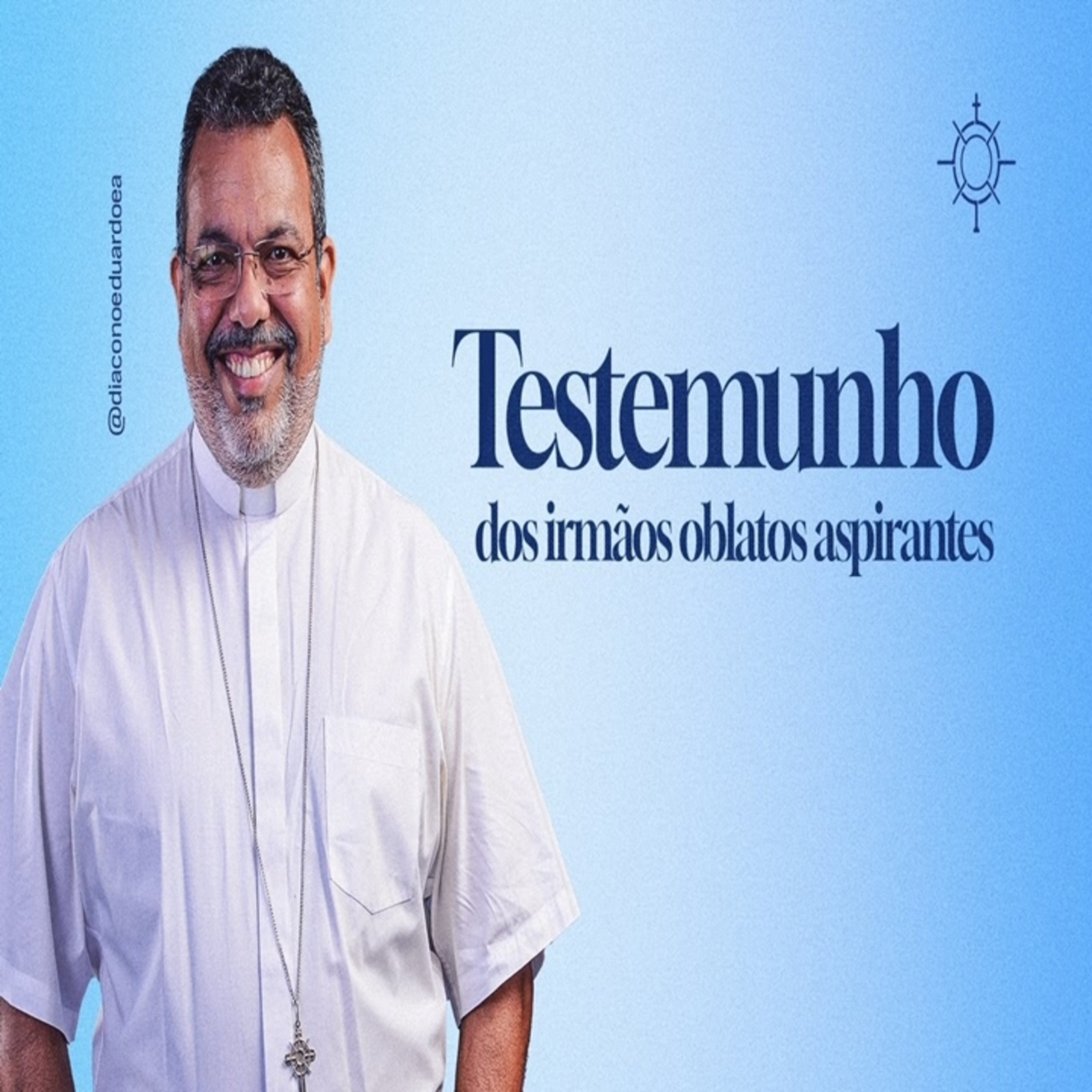 6° | Testemunho dos Irmãos Oblatos Aspirantes || 18.11.23 episode artwork