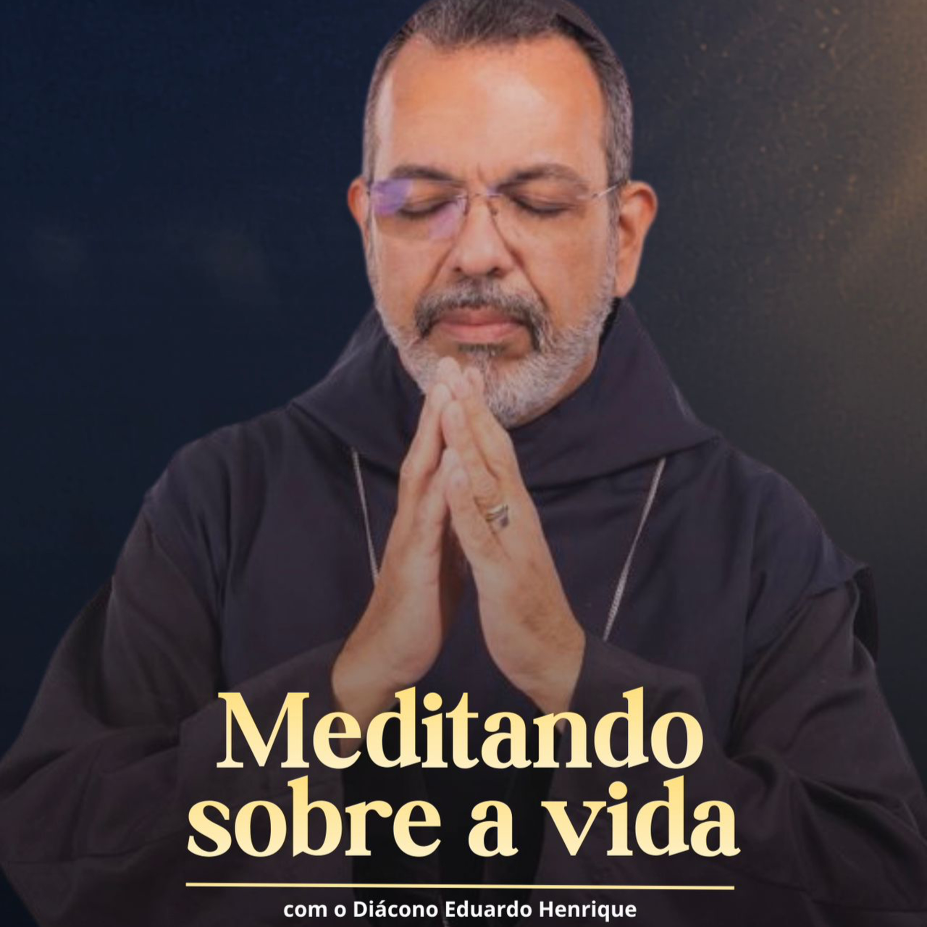 13ª EP | Reflexão Espiritual sobre "Pecados Capitais - Gula" || 16.06.26