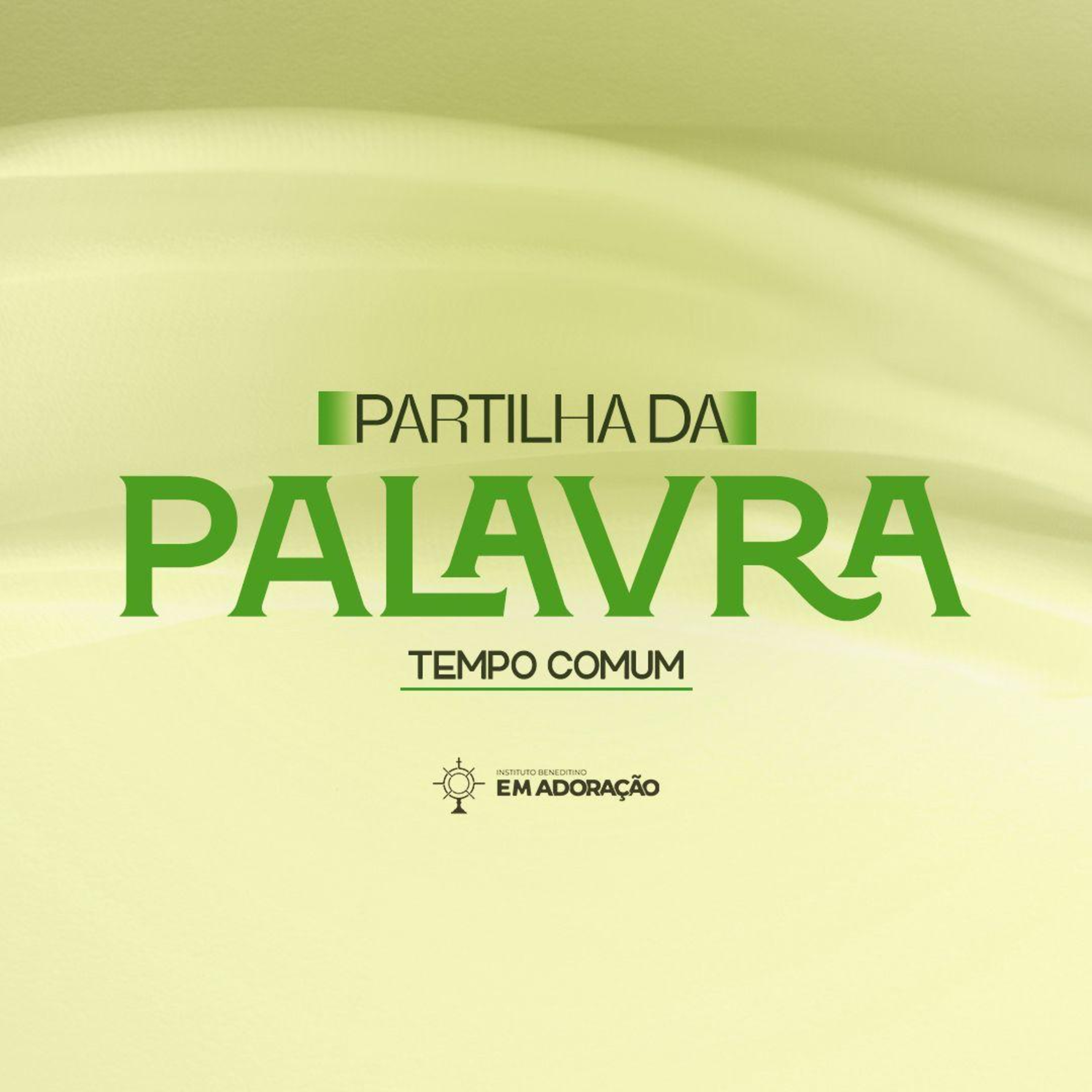 27º | Partilha da Palavra | Tempo Comum || 24.07.2026 episode artwork