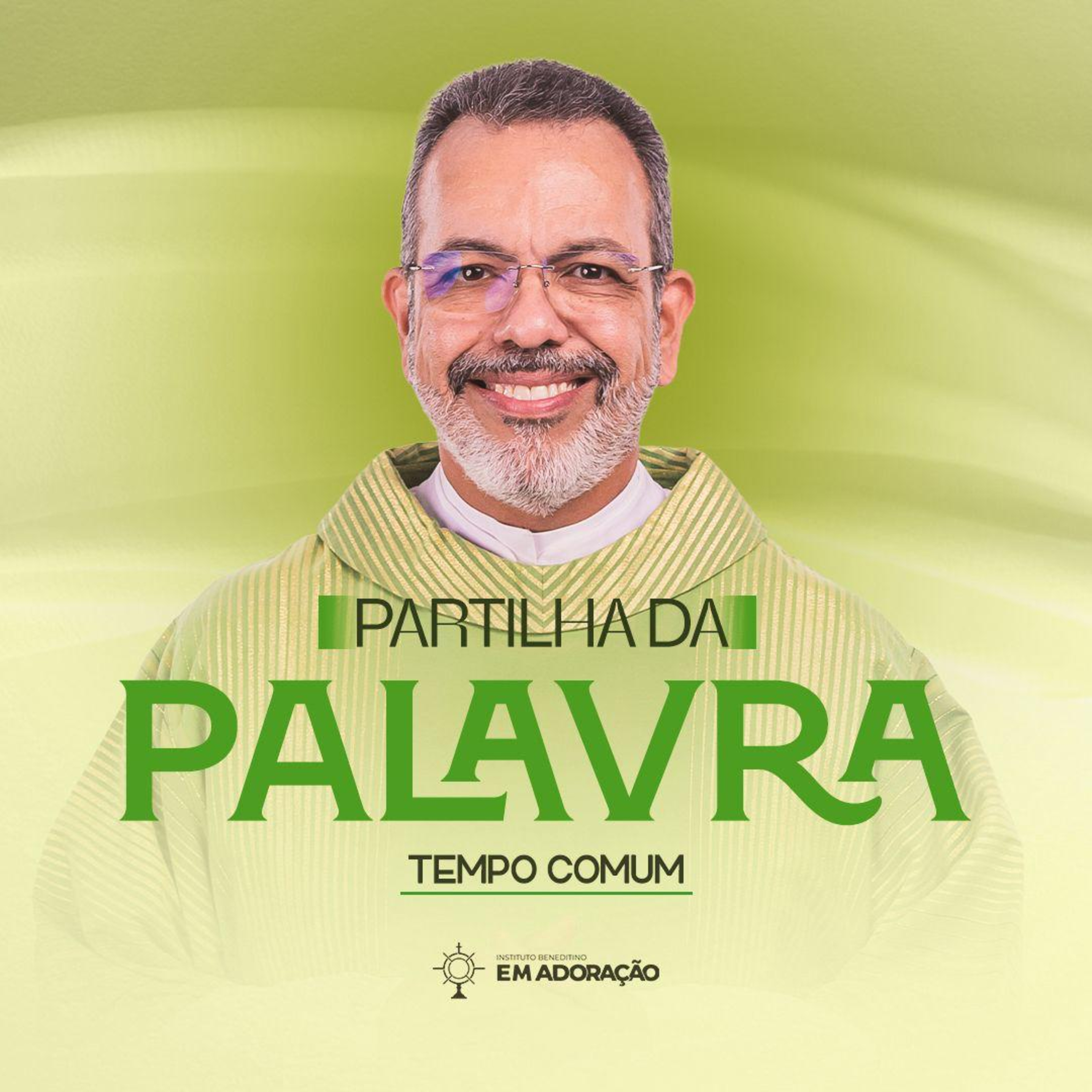 39º | Partilha da Palavra | Tempo Comum || 11.08.26