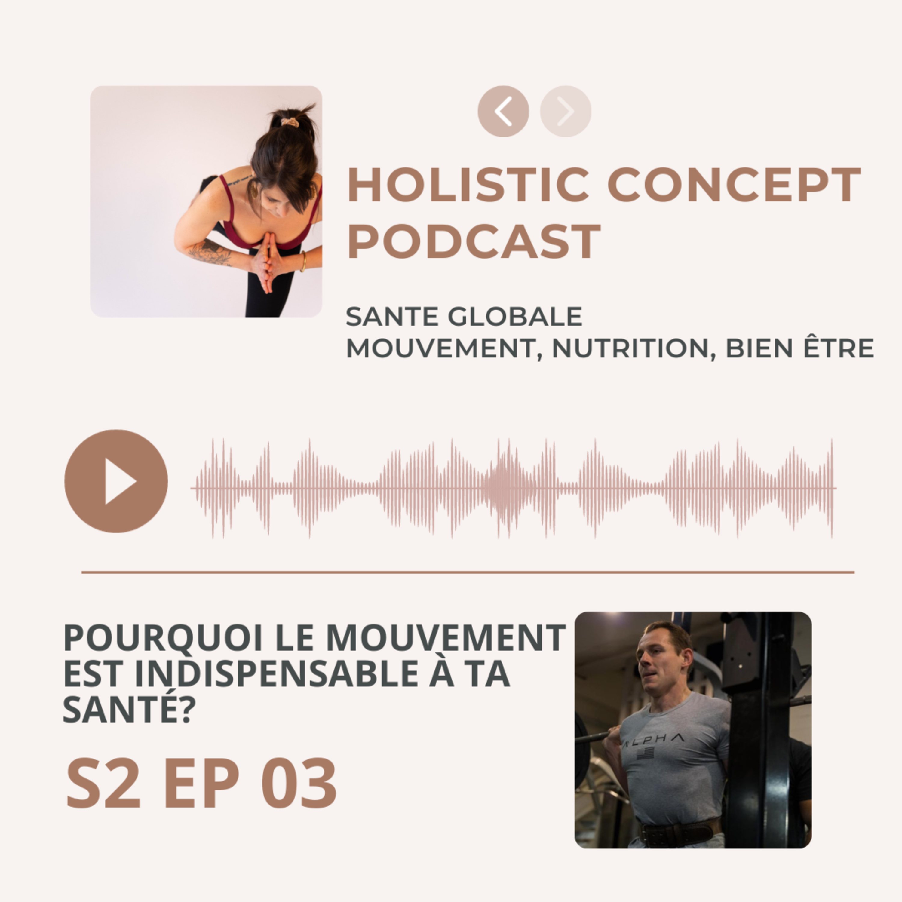 #S2 EP03 Pourquoi le mouvement est indispensable à ta santé? episode artwork