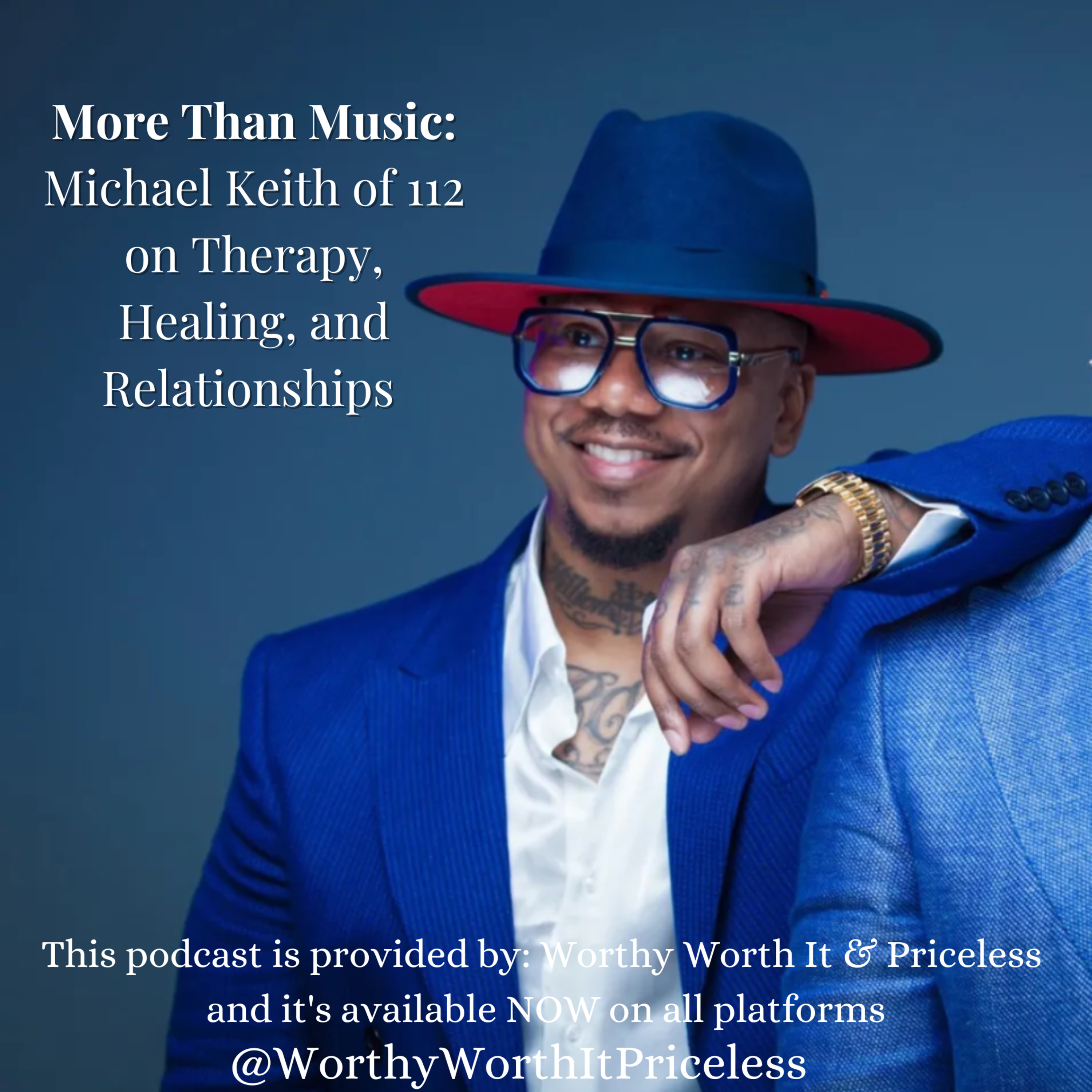 More Than Music: Michael Keith of 112 on Therapy, Healing, and Relationships episode artwork