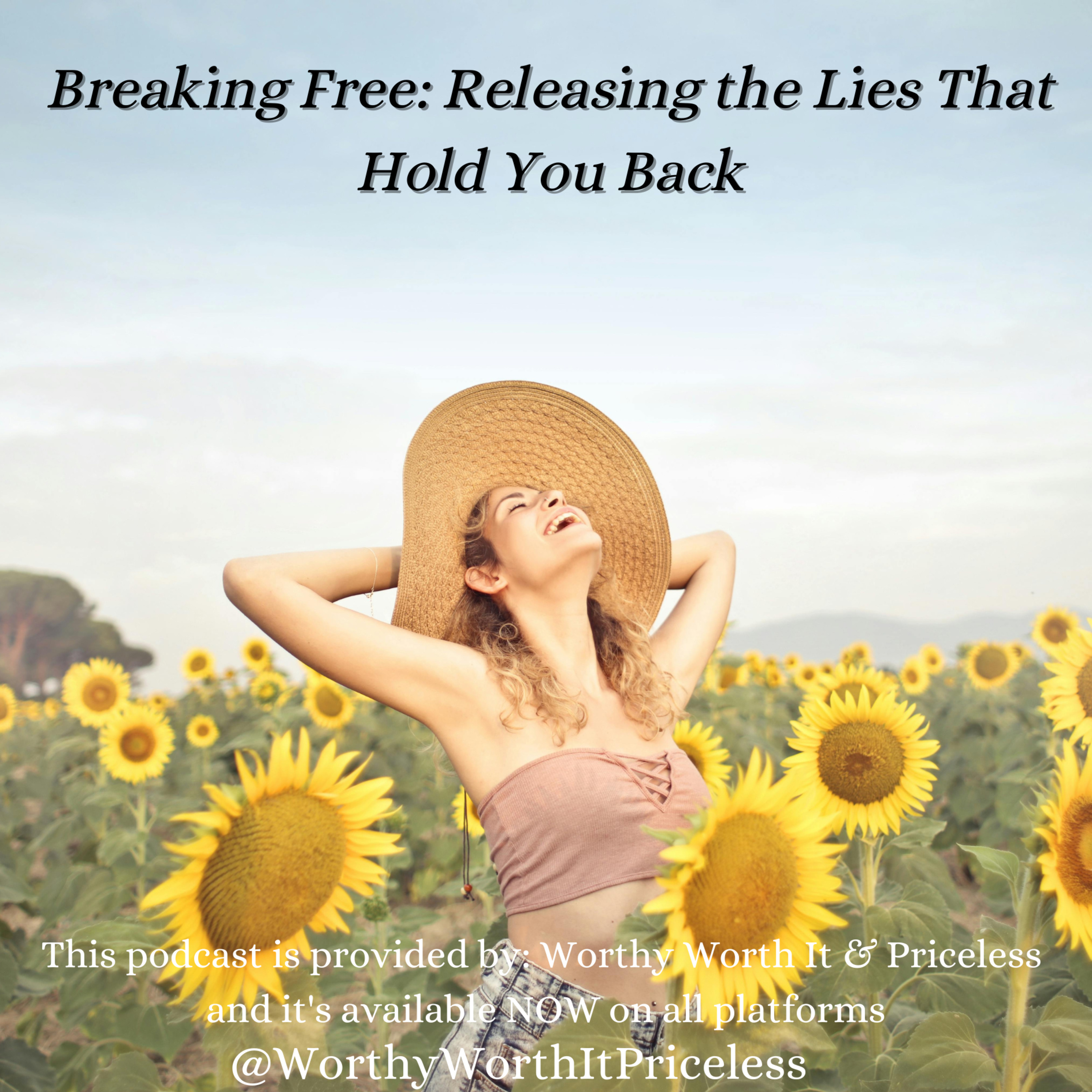Breaking Free: Releasing the lies that hold you back episode artwork