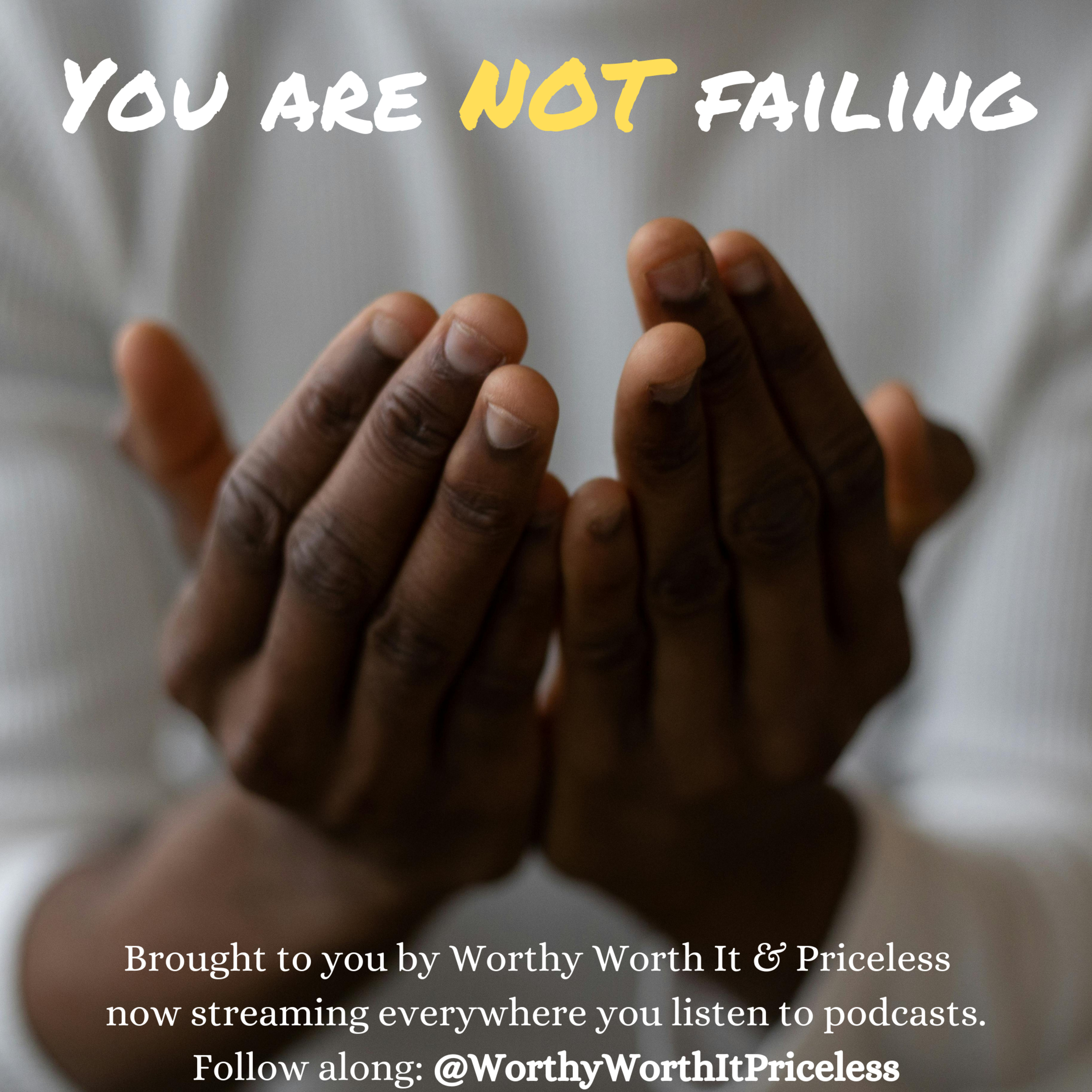 You are NOT failing  episode artwork