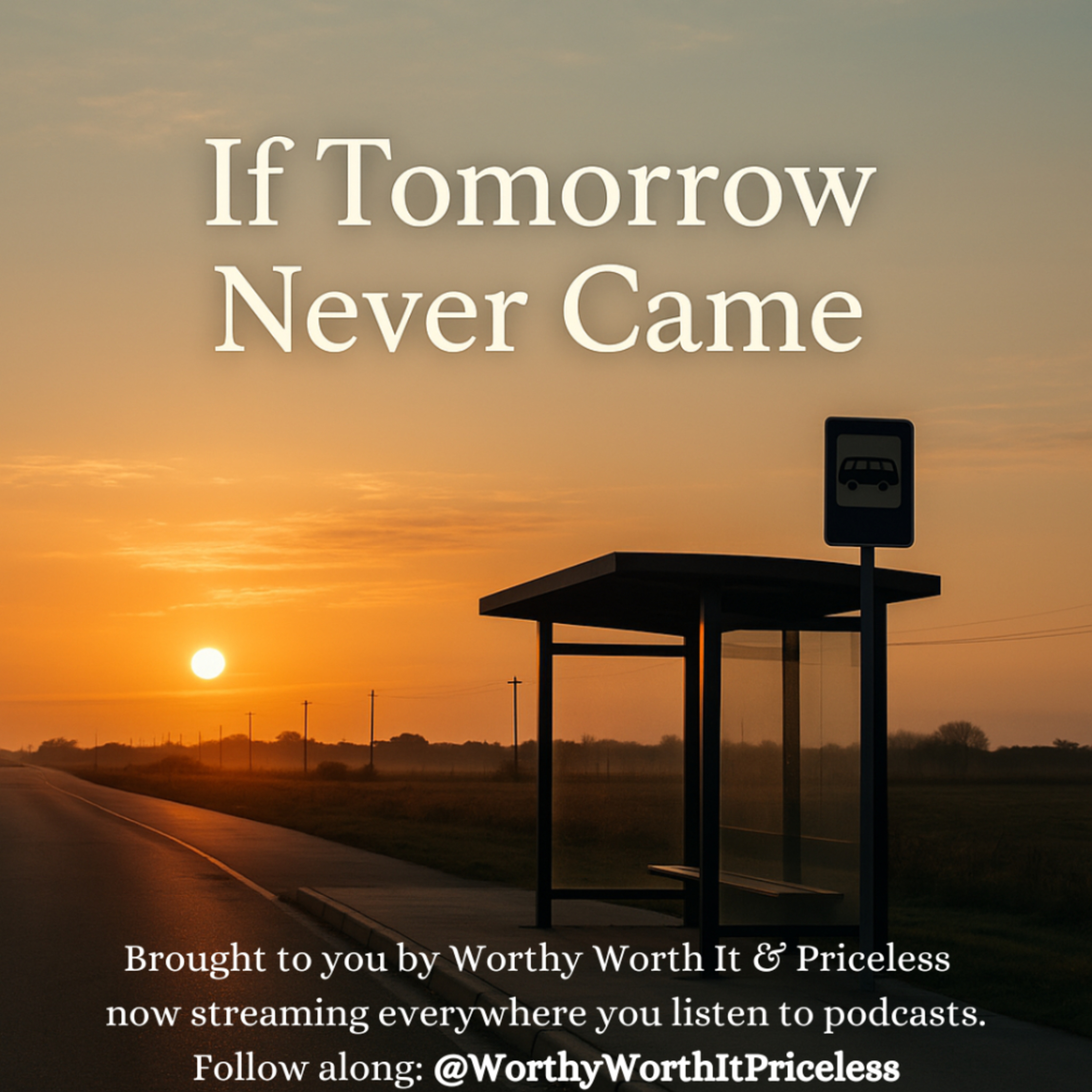 If Tomorrow Never Came  episode artwork
