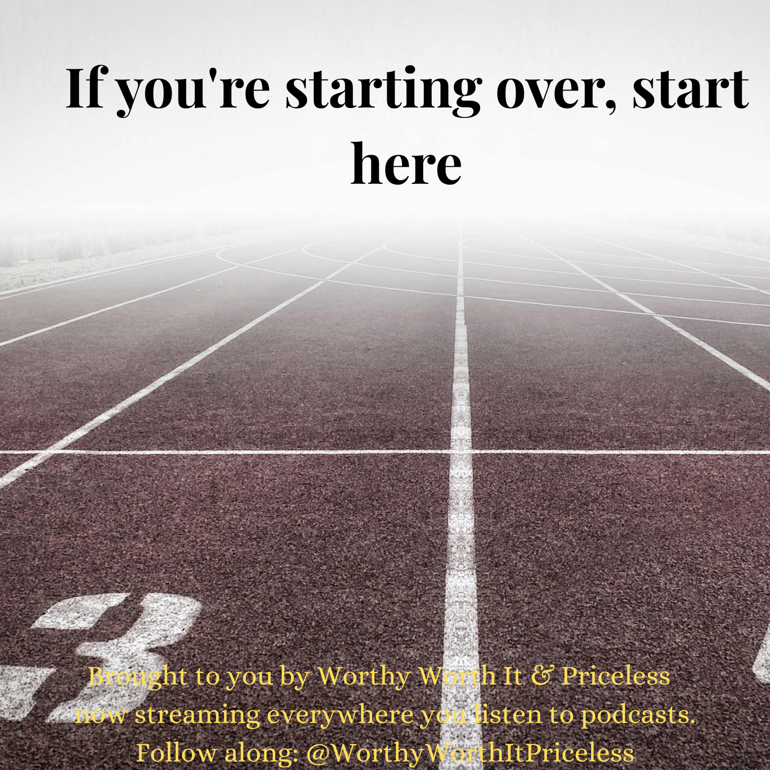 If you are starting over, start here episode artwork