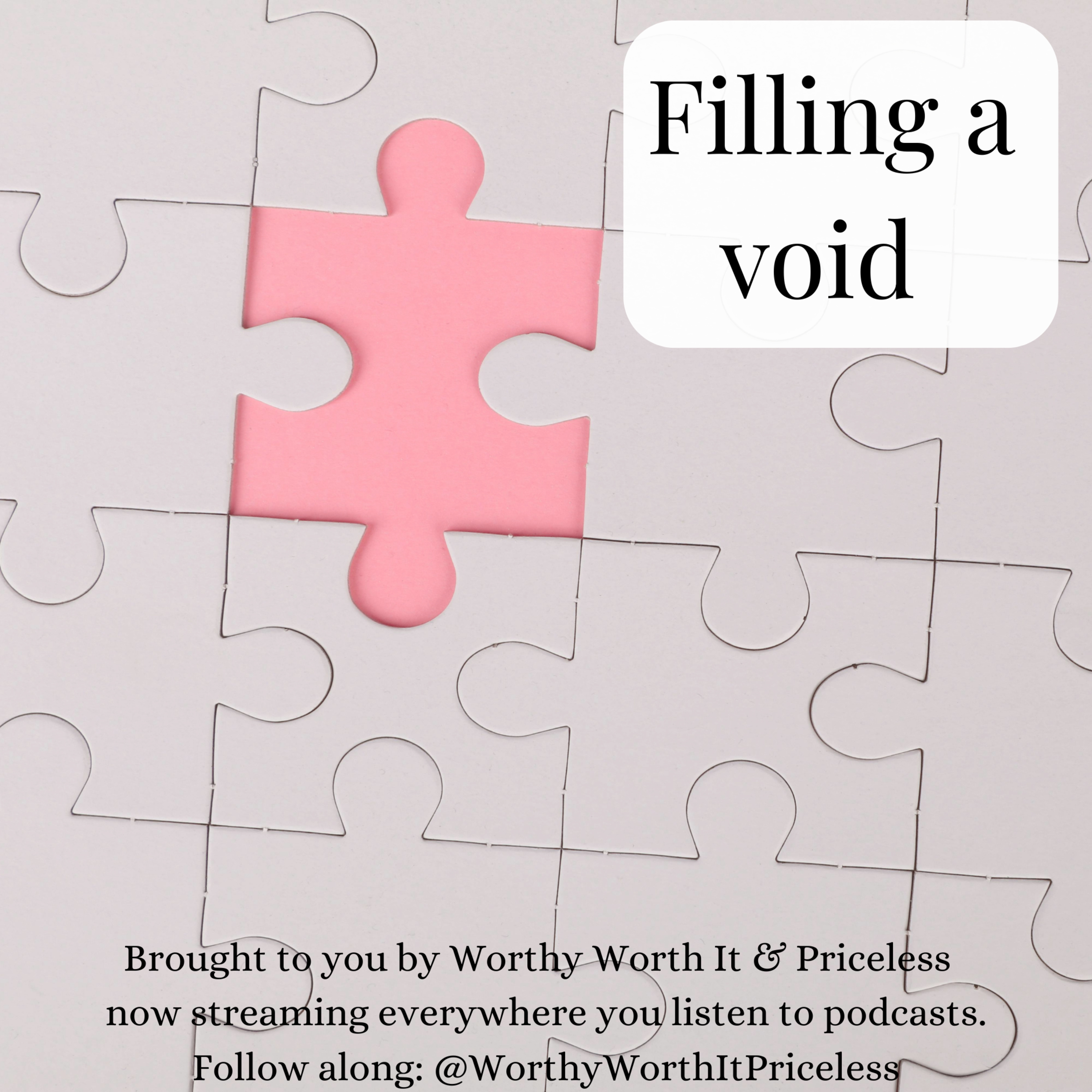 Filling A Void episode artwork