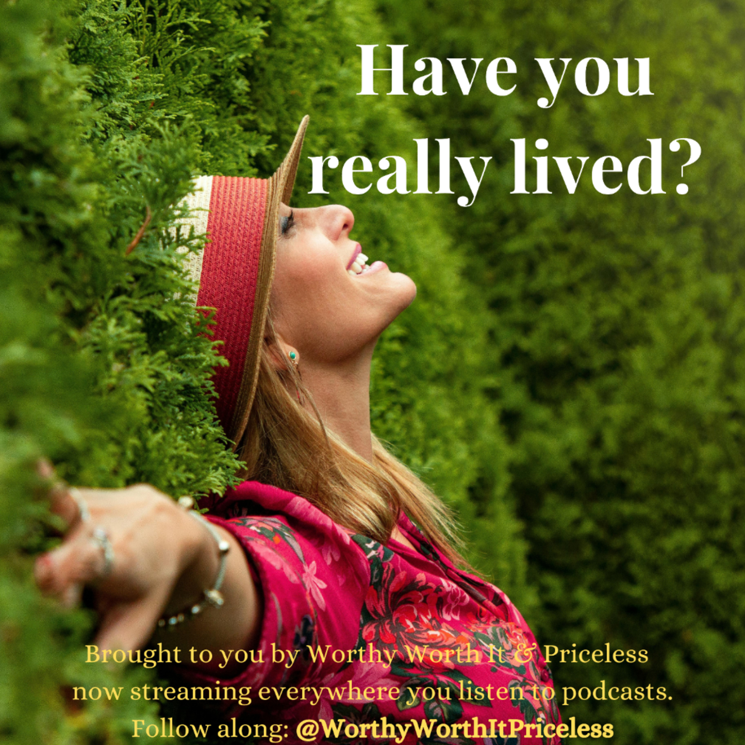 Have you really lived? episode artwork