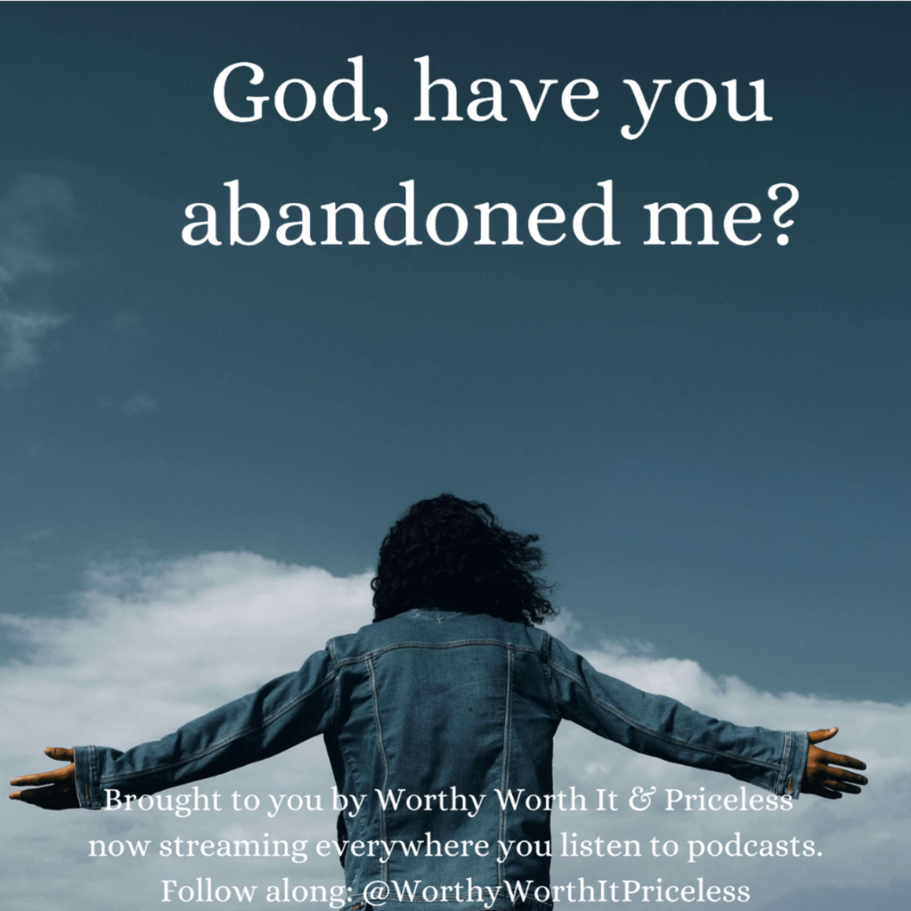 God, have you abandoned me? episode artwork