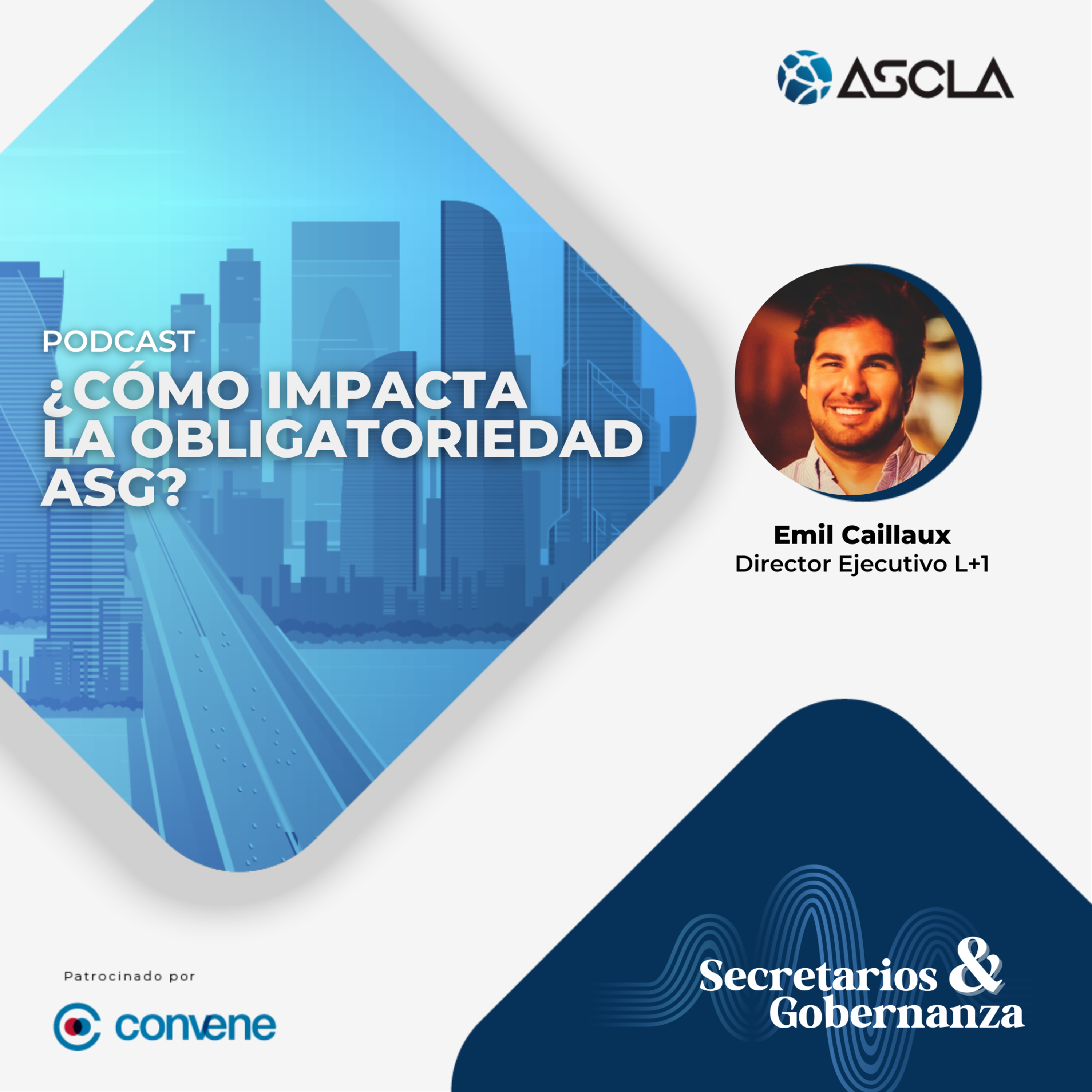 ¿Cómo impacta la obligatoriedad ASG? - Conversando con Emil Caillaux episode artwork