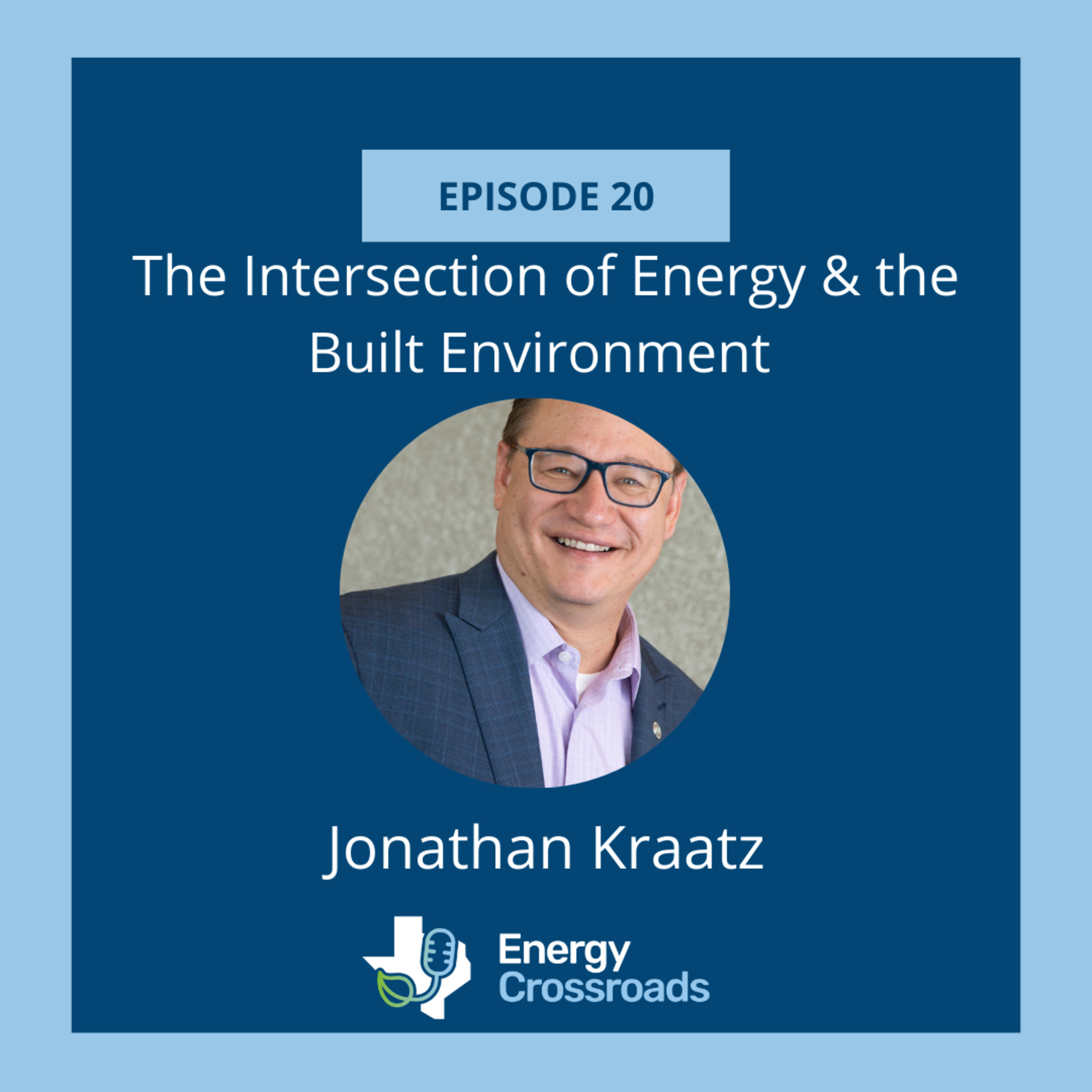 Jonathan Kraatz on the Intersection of Energy & the Built Environment 