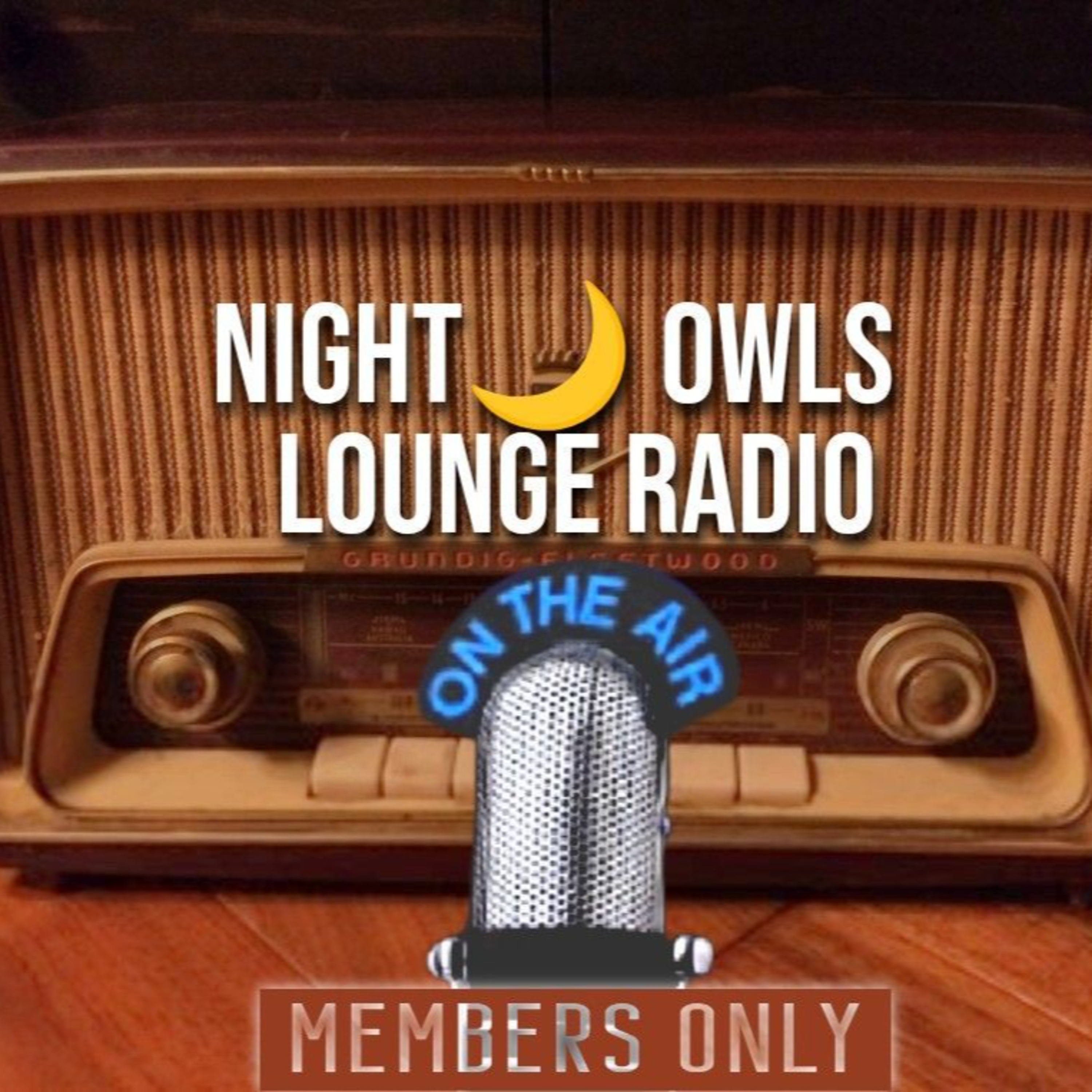 Night🌙 Owls Lounge Radio- Dean Ryan & Neil Bishop episode artwork