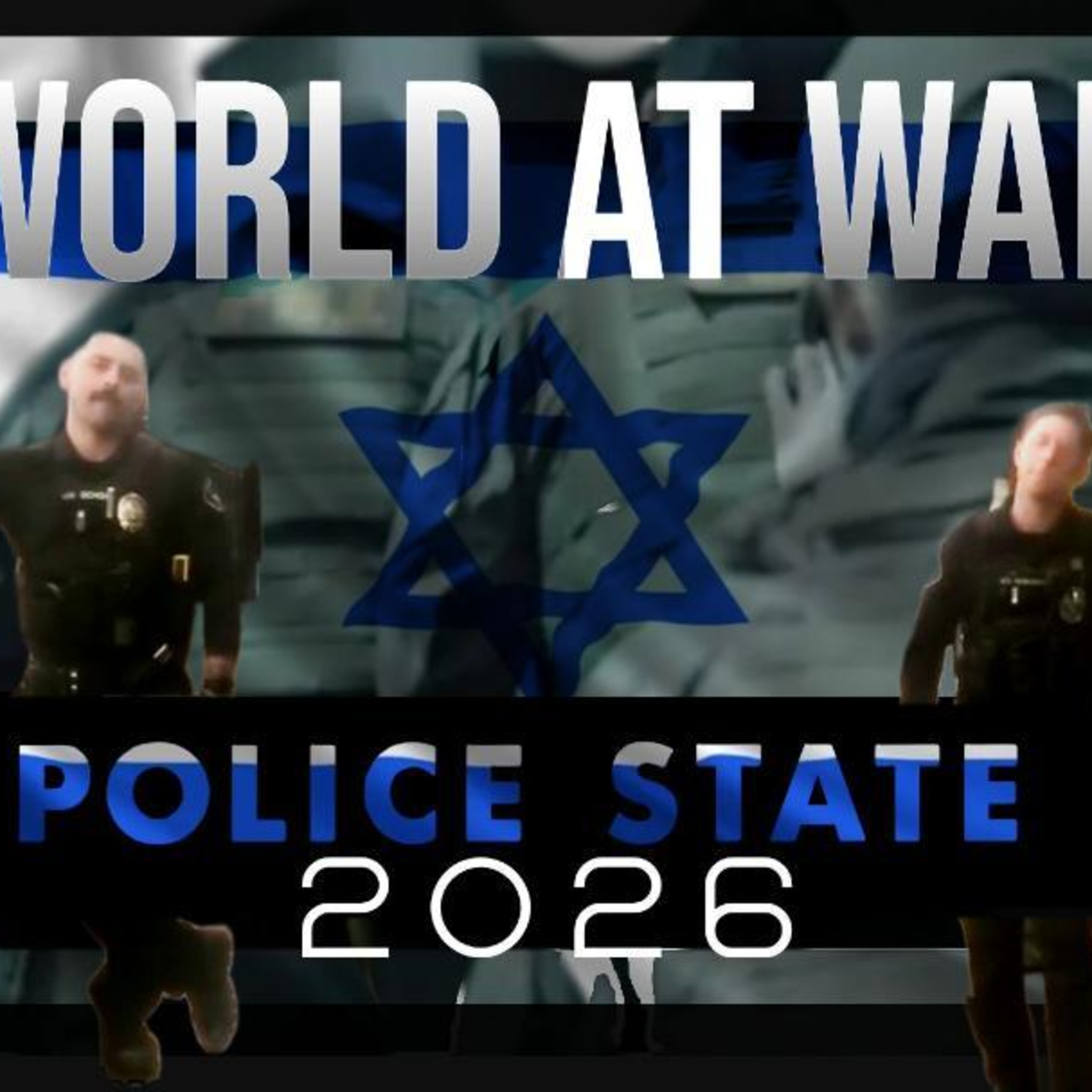 World At WAR with Dean Ryan Ep. 'Police State 2026' episode artwork