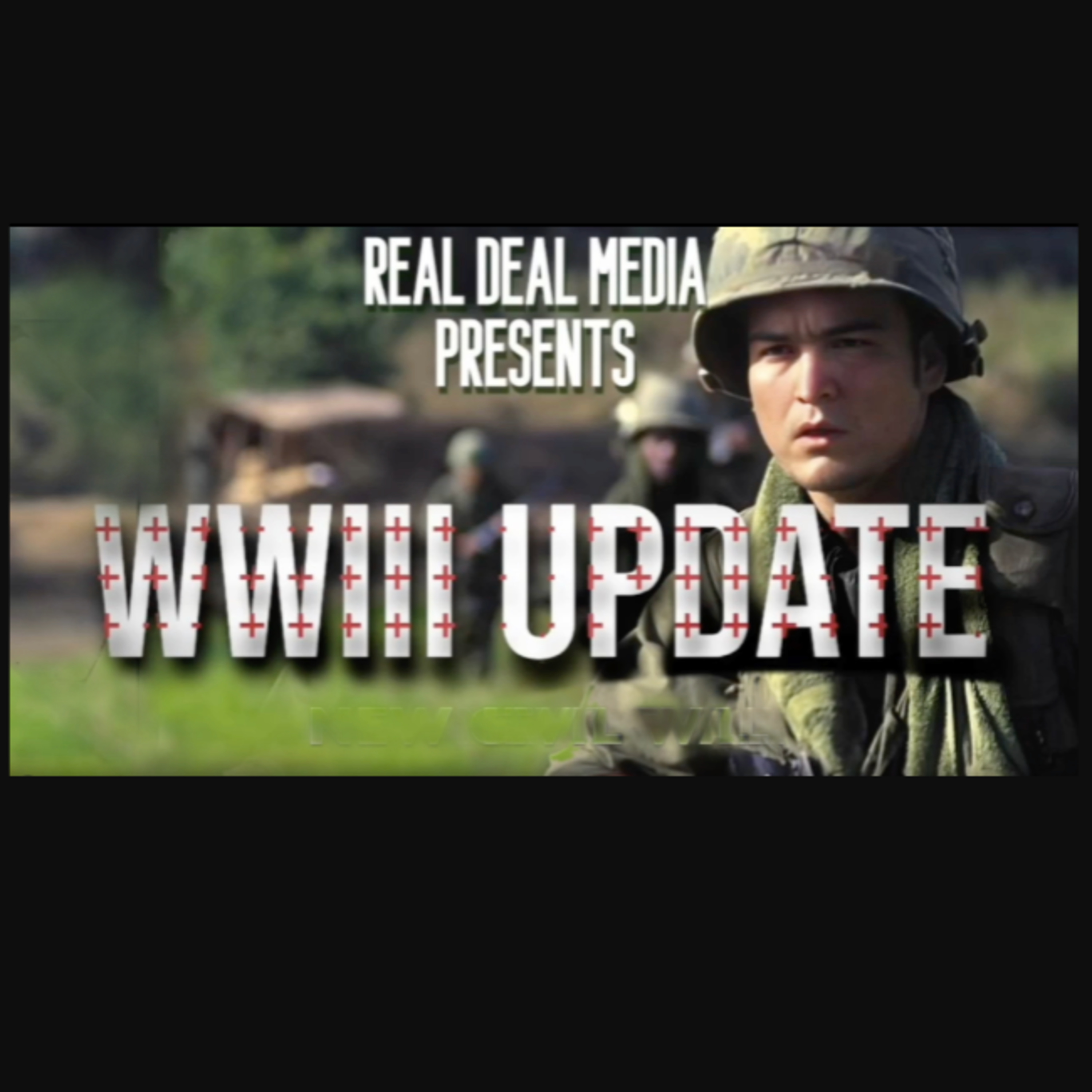 WWIII Update with Dean Ryan 'US Onslaught Continues' episode artwork