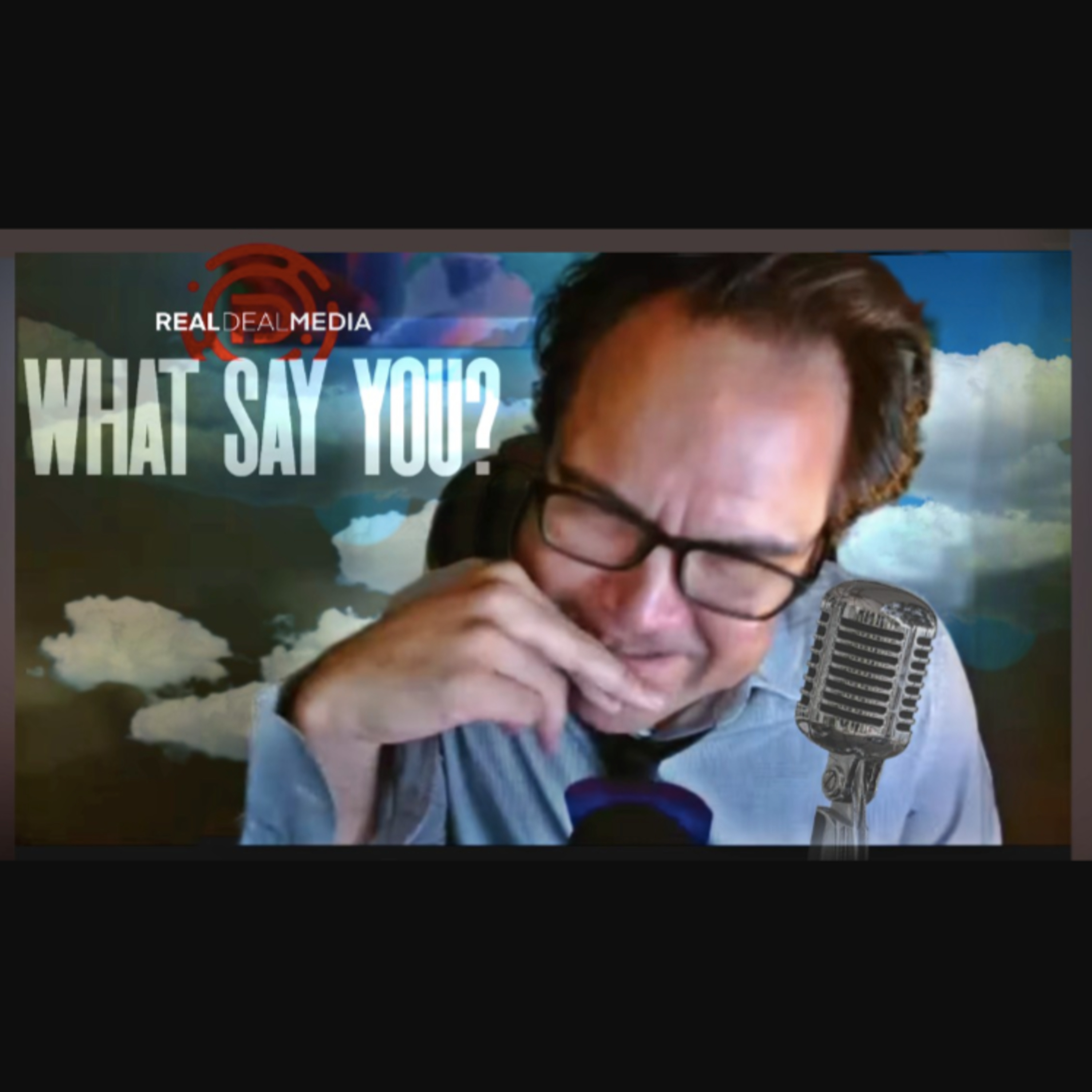 What Say You? with Dean Ryan 'MAGA Enraged' episode artwork
